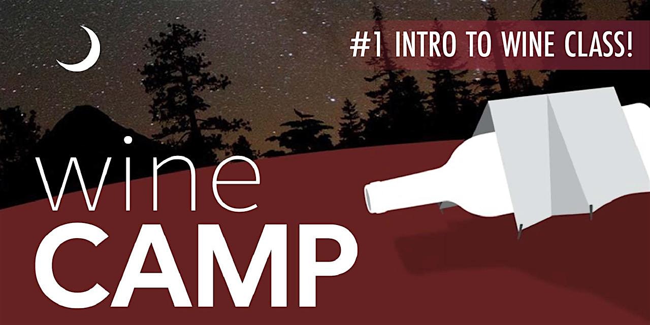 Wine Camp: An Introduction to Wine ™ | Sun, Oct 5th at Learnaboutwine Classroom – Los Angeles, CA