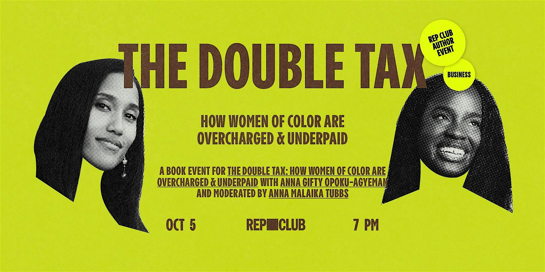 BOOK EVENT: The Double Tax – Anna Gifty Opoku-Agyeman & Anna Malaika Tubbs at Reparations Club – Los Angeles, CA