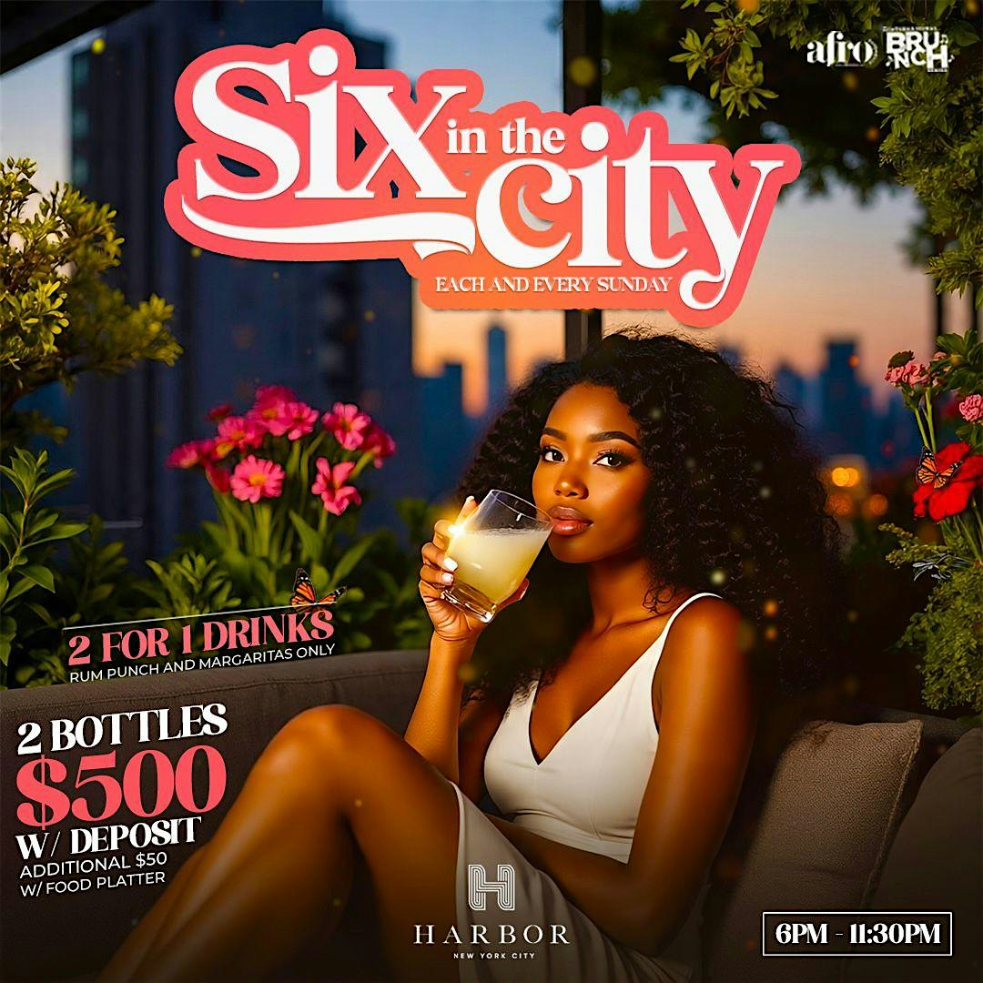 Six In The City at Harbor NYC Rooftop – New York, NY