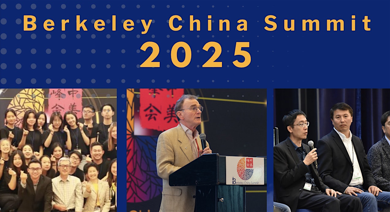 2025 Berkeley China Summit 伯克利中美峰会 at Pauley Ballroom – Berkeley, CA