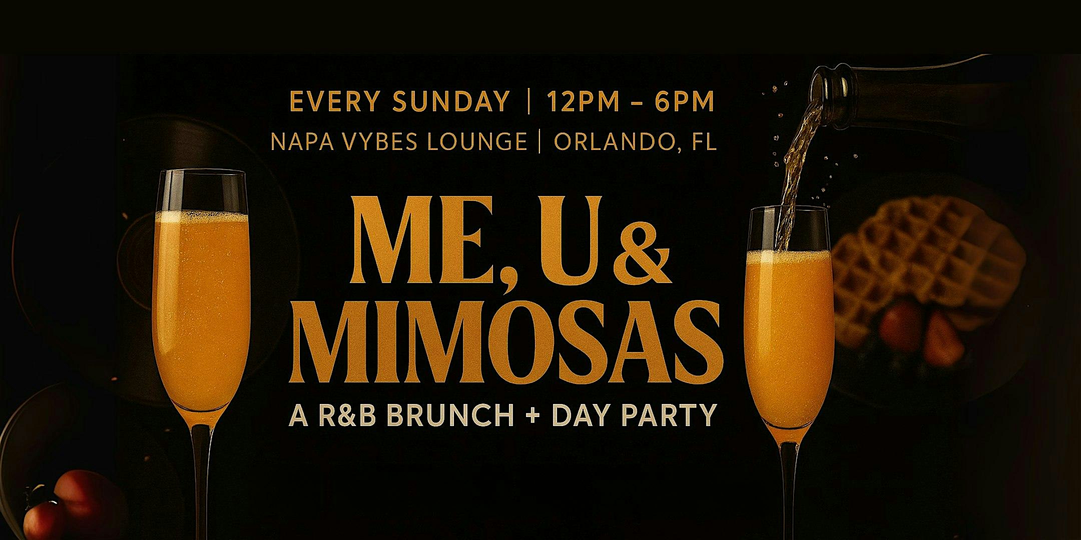 Me, U & Mimosas Brunch | Napa Vybes Restaurant & Lounge Downtown Orlando at Napa Vybes Restaurant & Lounge – Orlando, FL