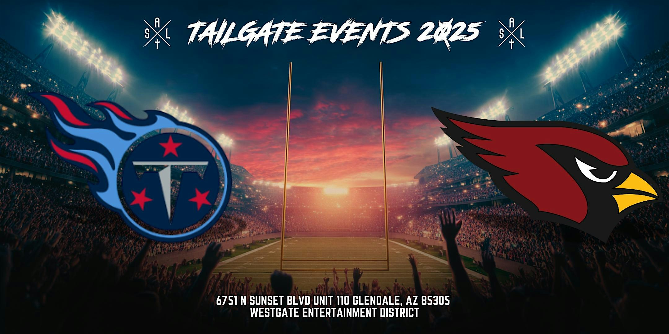 NFL Tailgate at Salt Westgate – Titans vs. Cardinals 2025 at Salt – Glendale, AZ