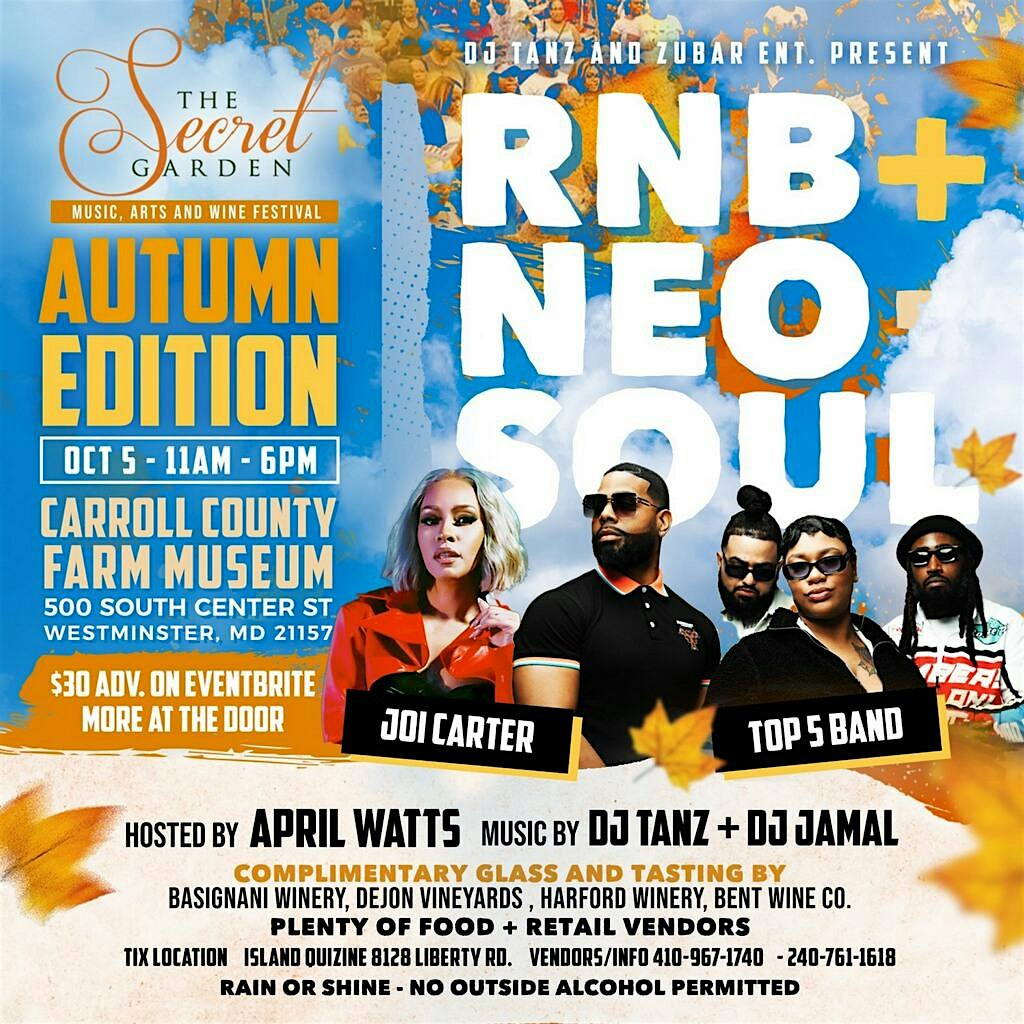 SECRET GARDEN AUTUMN RNB/NEO SOUL MUSIC, ARTS, AND WINE FESTIVAL at Carroll County Farm Museum – Westminster, MD