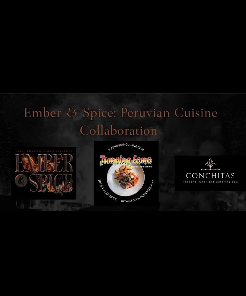 Ember & Spice: Peruvian Cuisine Collaboration at 501 S Palafox St – Pensacola, FL
