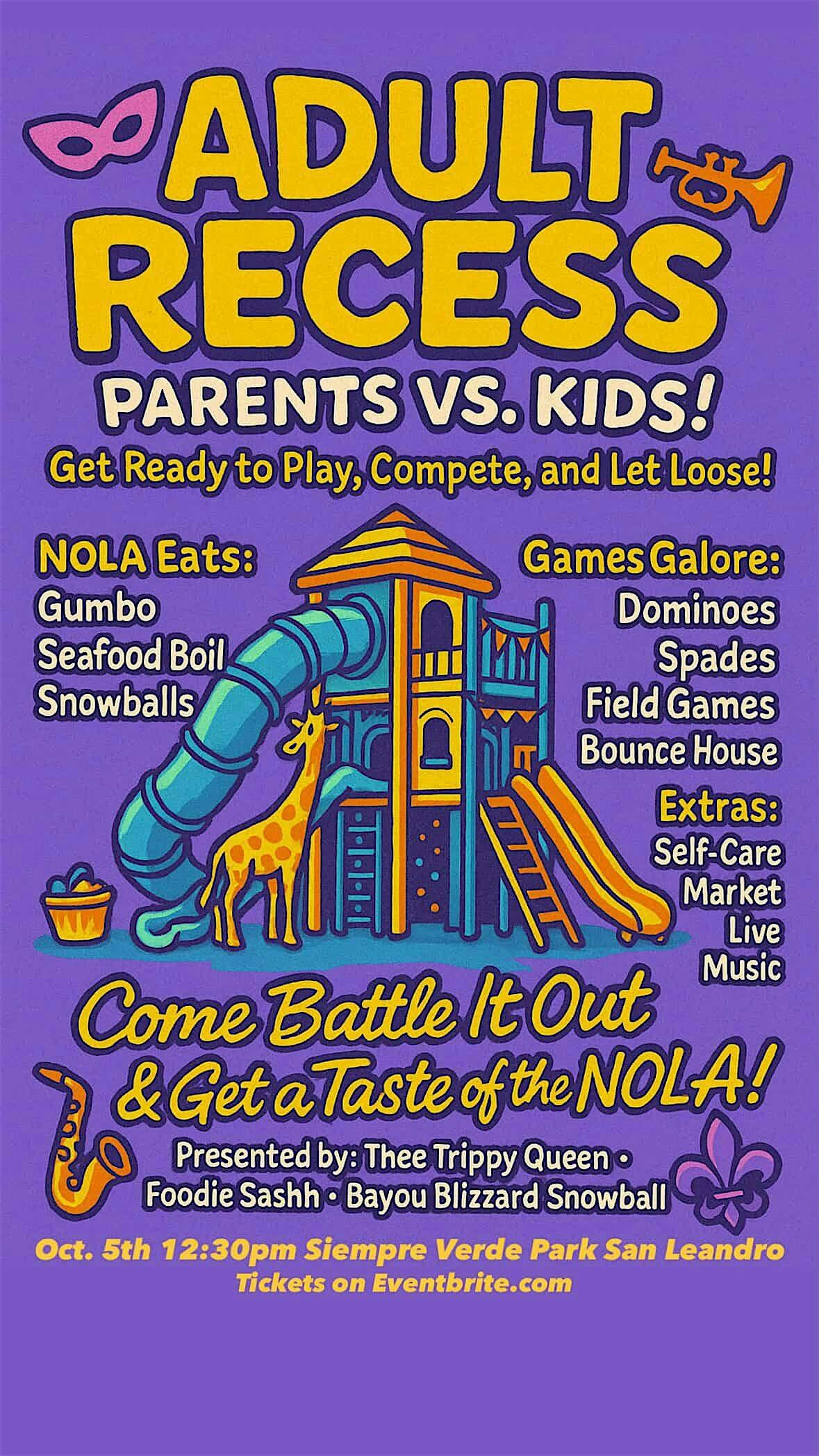 Adult Recess: Parents vs Kids at Siempre Verde Park – San Leandro, CA