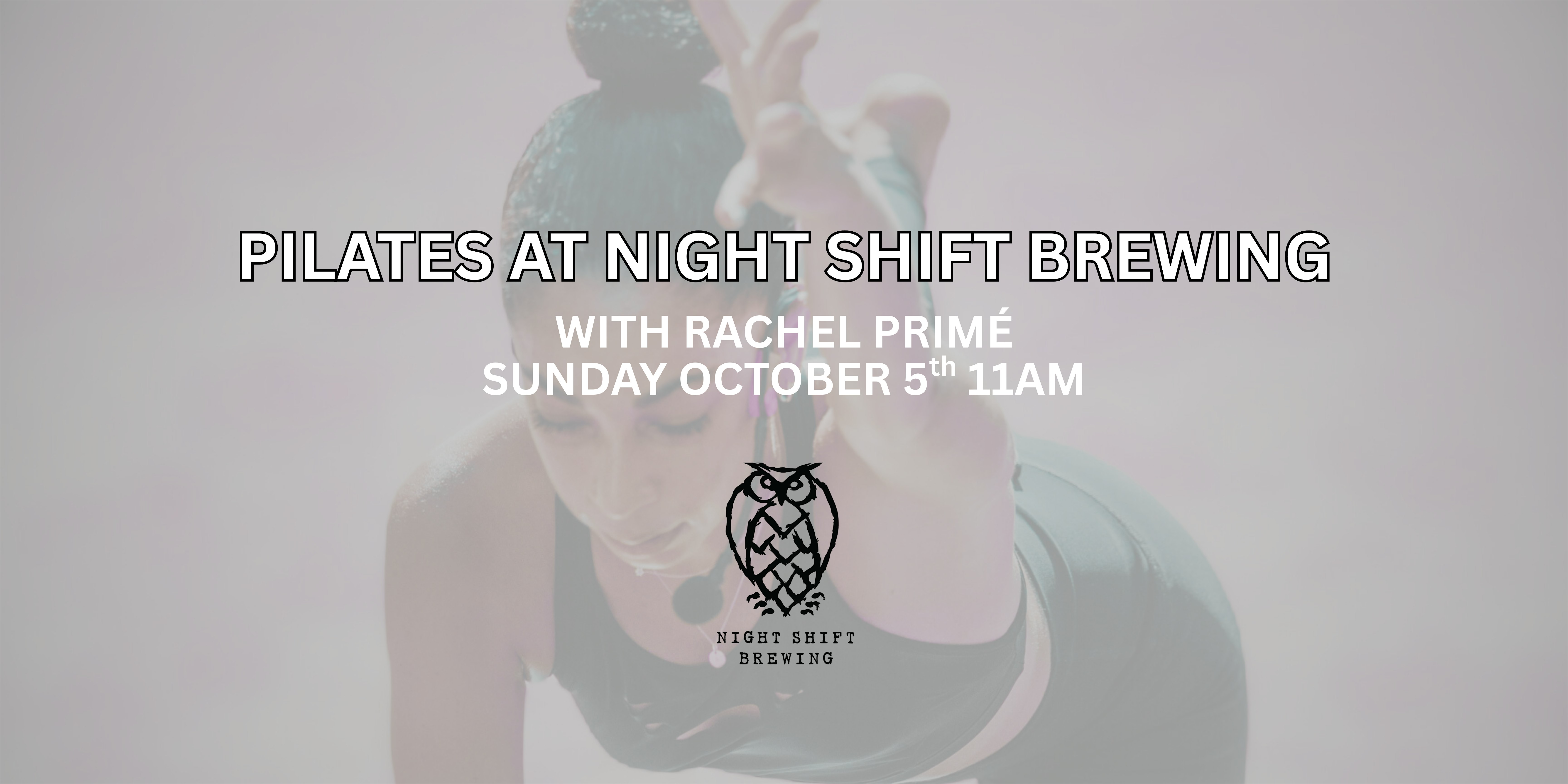 Pilates at Night Shift Brewing at Night Shift Brewing – Everett – Everett, MA