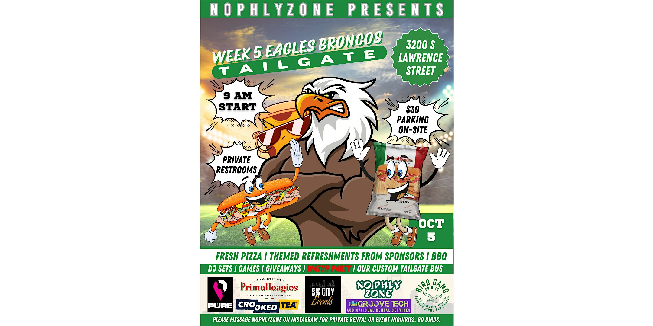 Eagles Tailgate Week 5 – Denver Broncos 10/5 at 3200 S Lawrence St – Philadelphia, PA