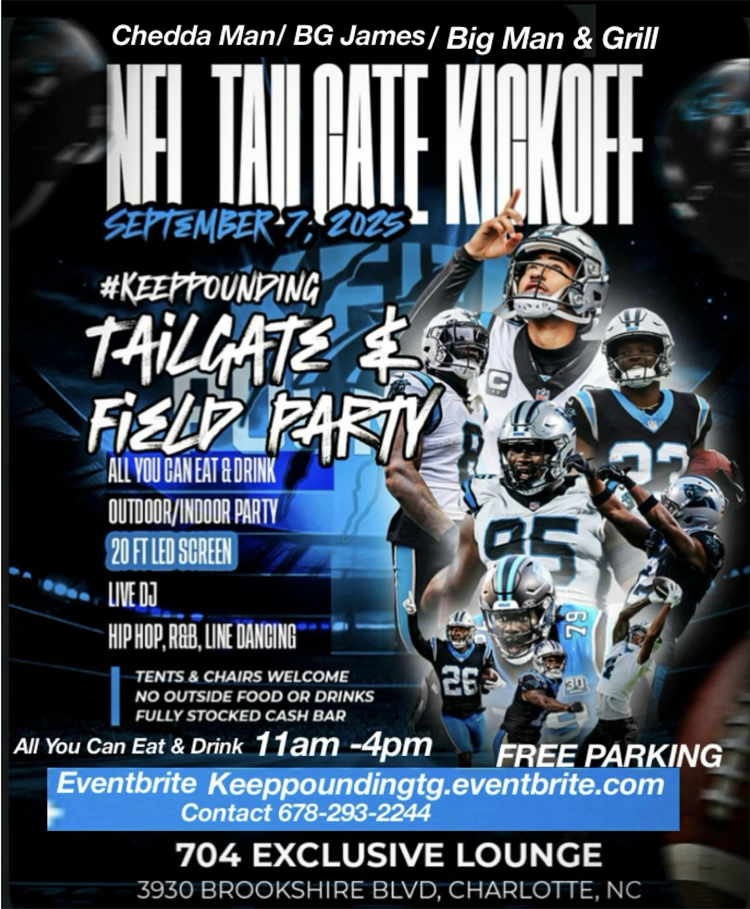Sunday’s NFL Tailgate & Field Party HQ at 3930 Brookshire Blvd – Charlotte, NC