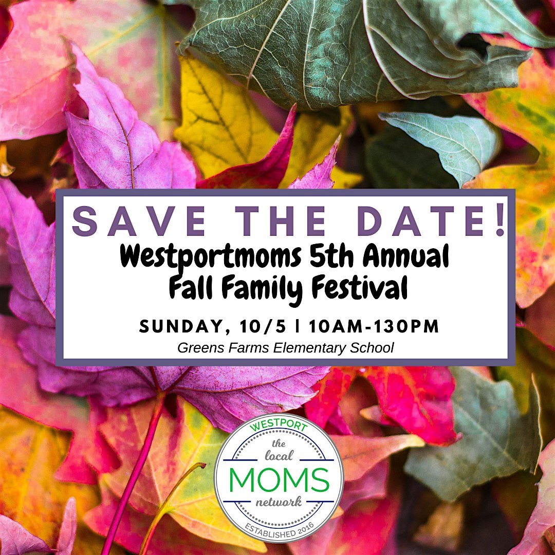5th Annual Westportmoms Fall Festival at Greens Farms Elementary School – Westport, CT