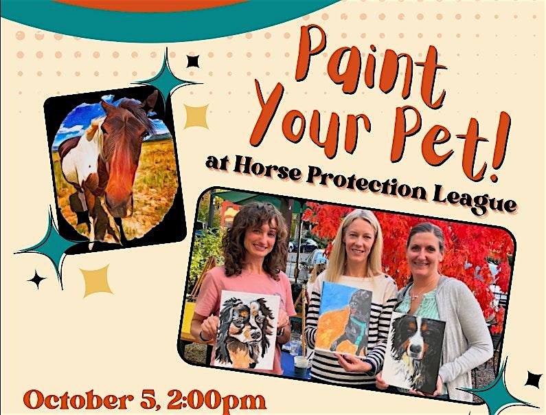 Paint Your Pet Fundraiser – The Horse Protection League at The Horse Protection League – Arvada, CO