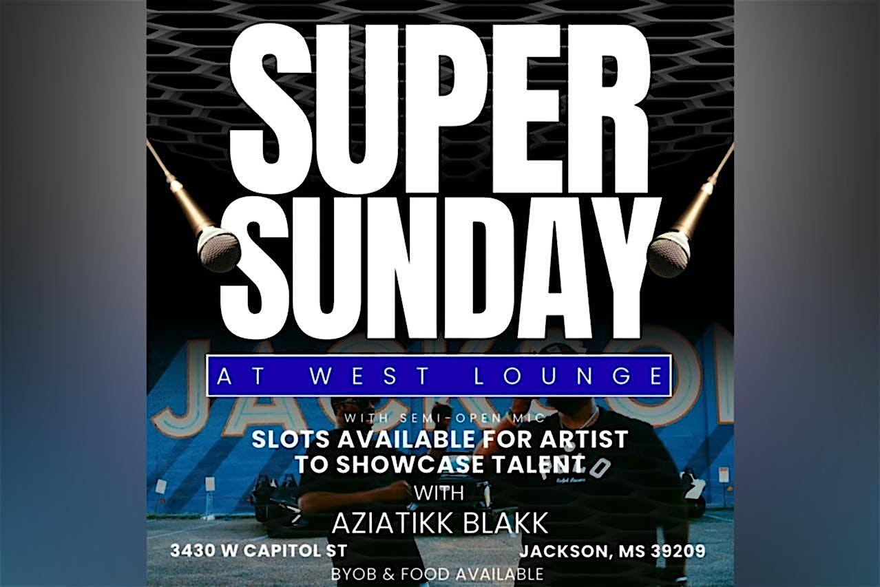 The Return of Super Sunday at West Lounge at West Restaurant & Lounge – Jackson, MS