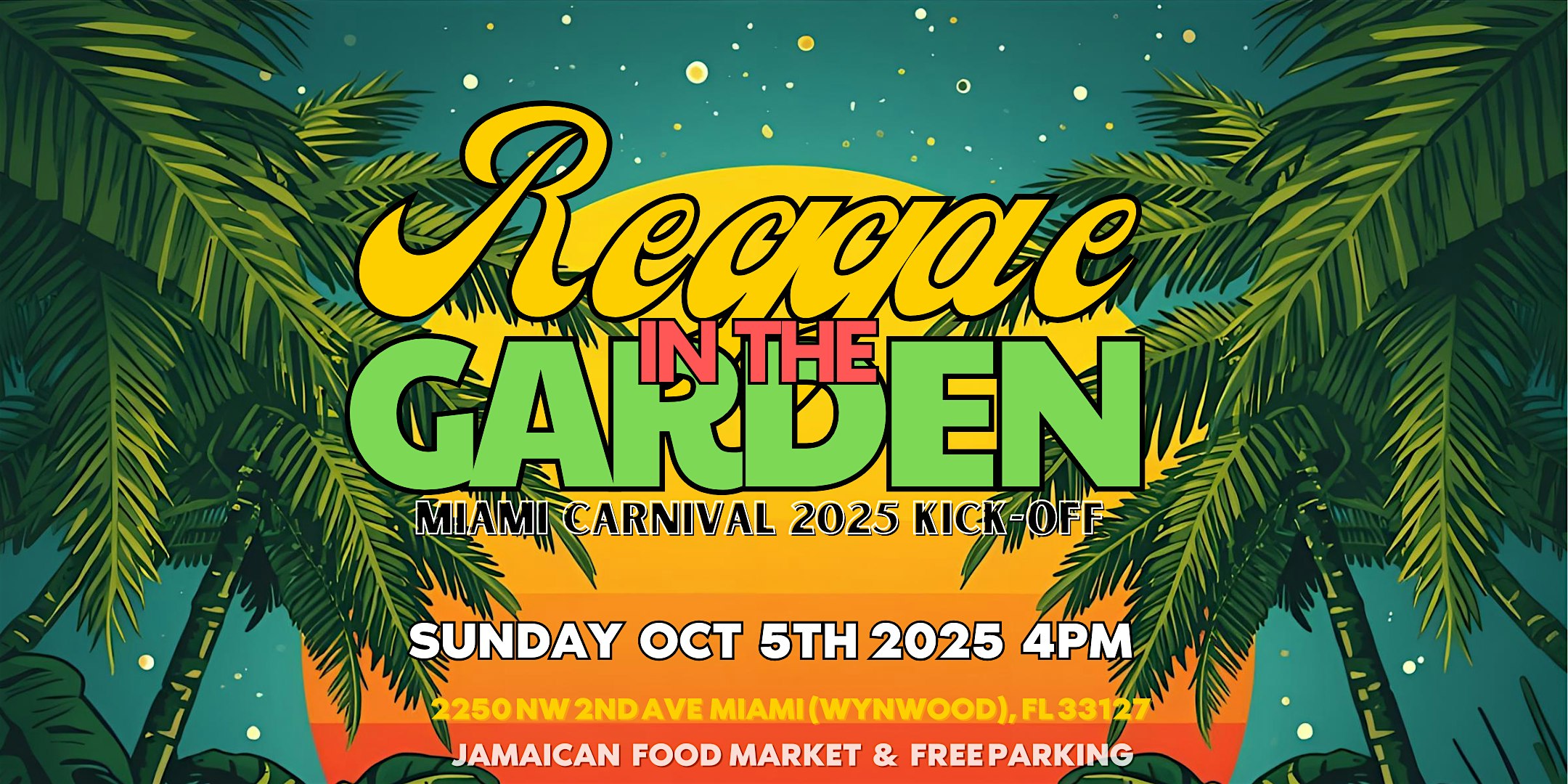 REGGAE IN THE GARDEN – MIAMI CARNIVAL 2025 KICKOFF at thedeck – Miami, FL