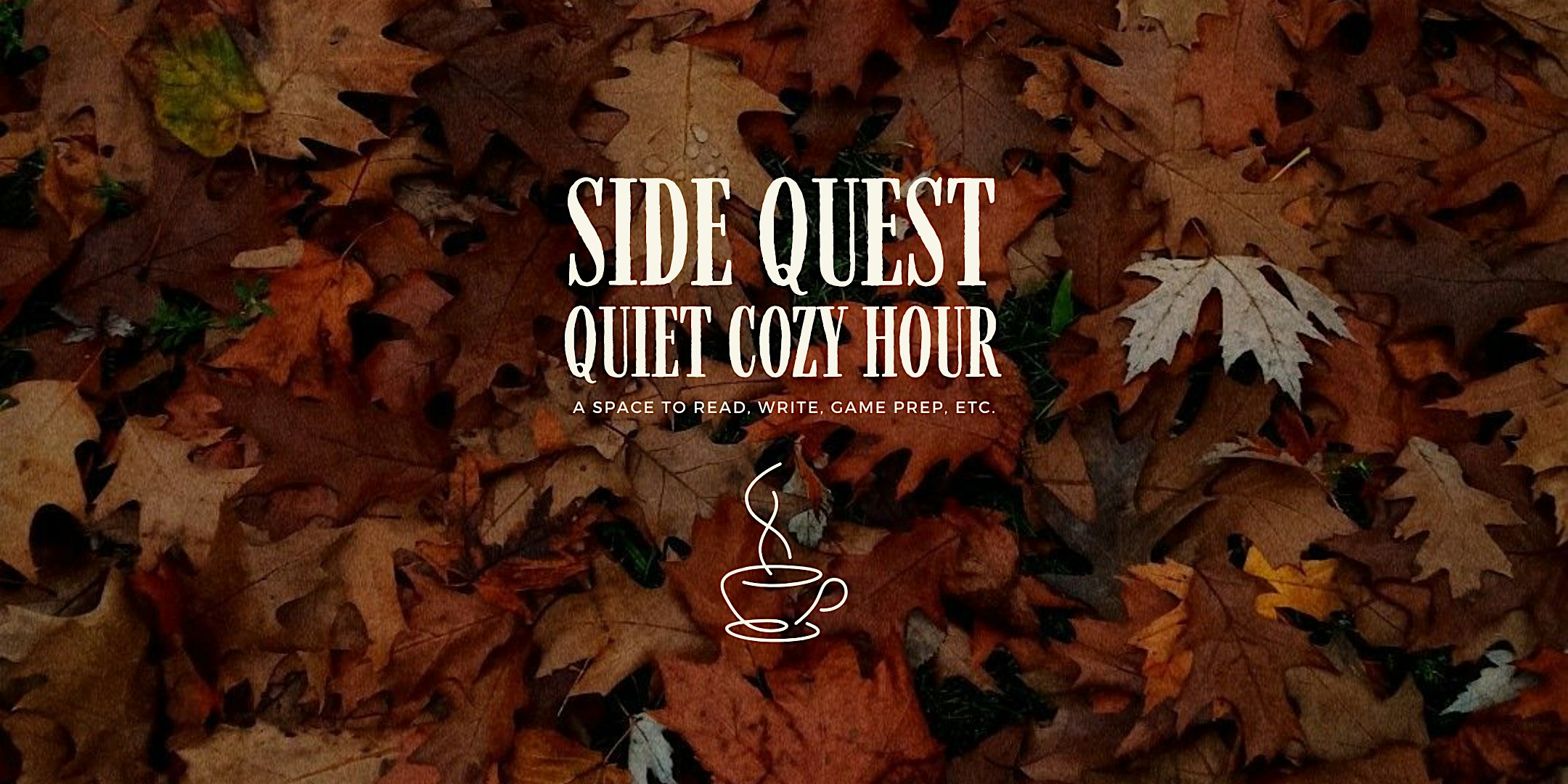 Side Quest Quiet Cozy Hour at Side Quest Books & Games – Somerville, MA