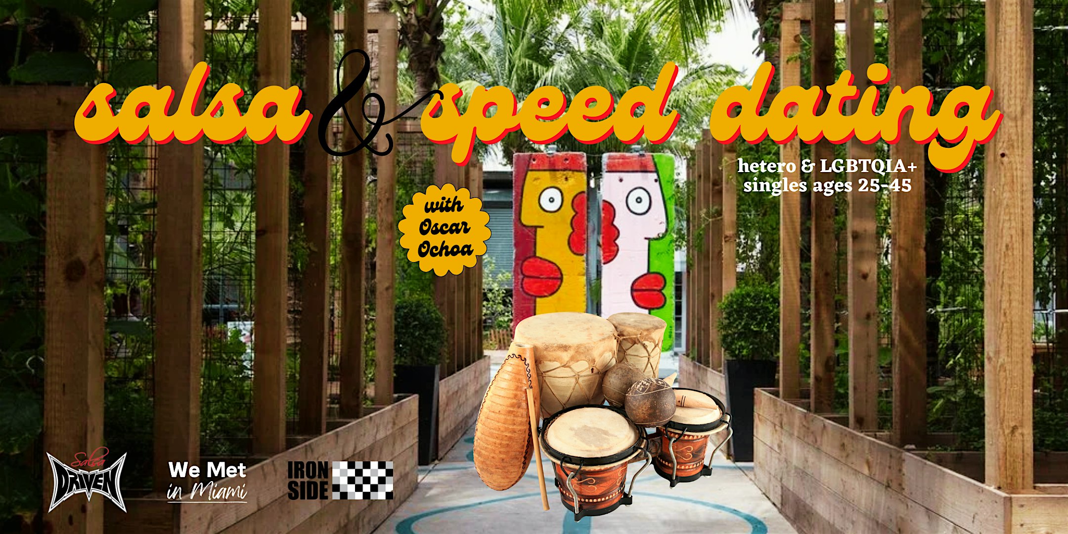 We Met at Salsa & Speed Dating at Miami Ironside – Miami, FL