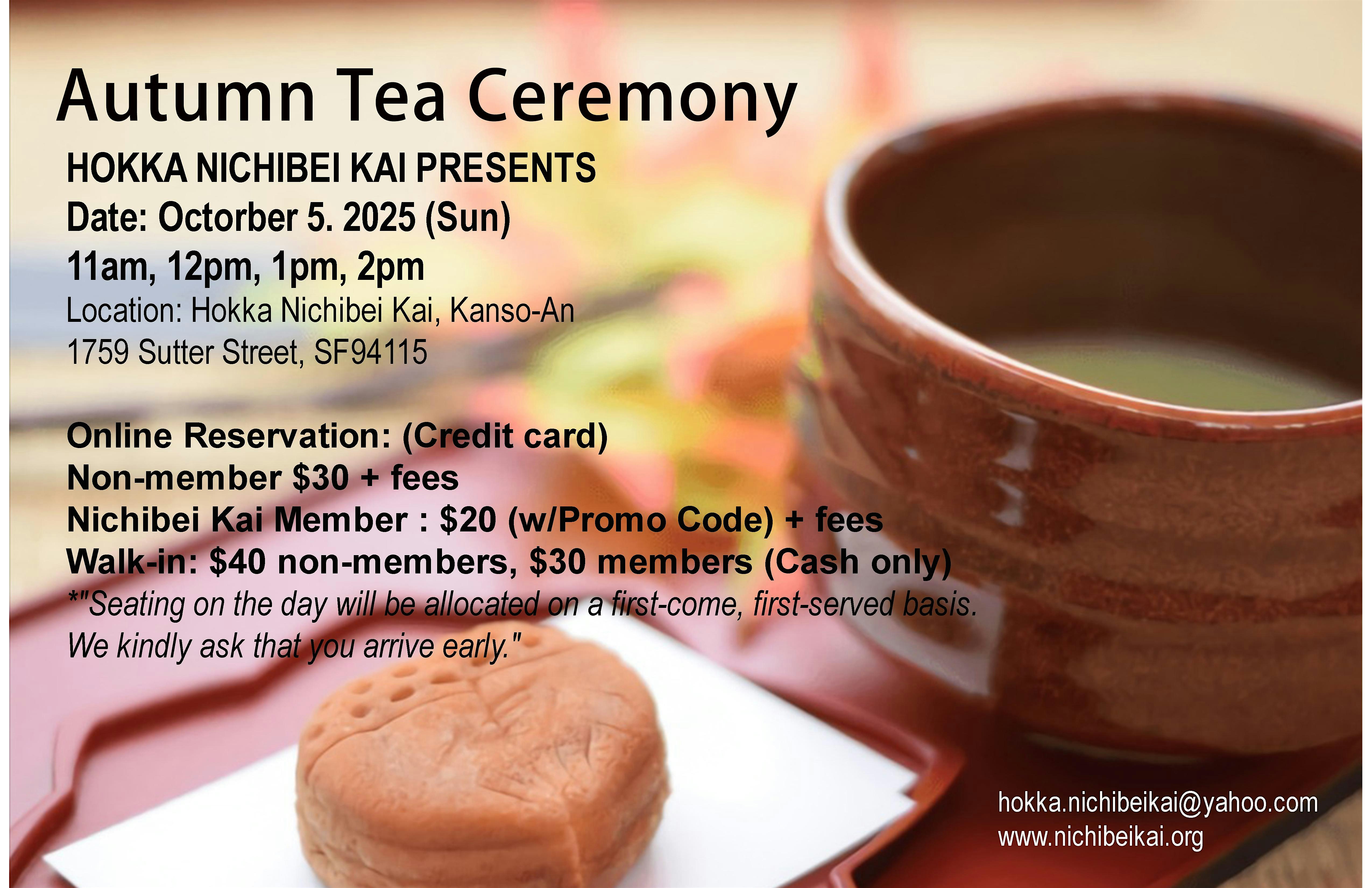 Autumn Japanese Tea Ceremony at Kanso-An (Hokka Nichibei Kai) 10/5/25 (SUN) at Nichi Bei Kai Cultural Center – San Francisco, CA