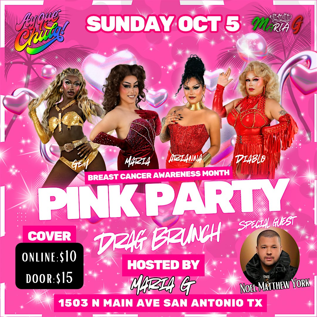 Drag Brunch: Pink Party at Ay Que Chula – San Antonio, TX