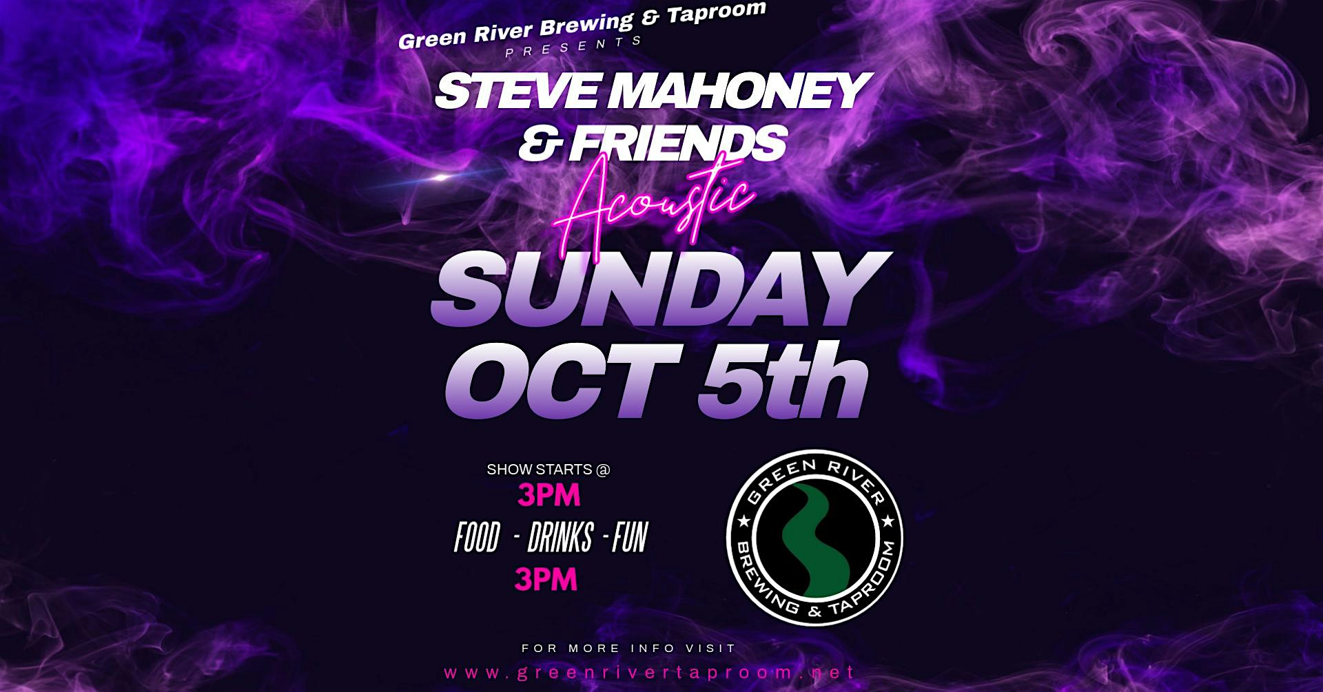 Steve Mahoney & Friends at Green River at Green River Brewing & Taproom – Winters, CA