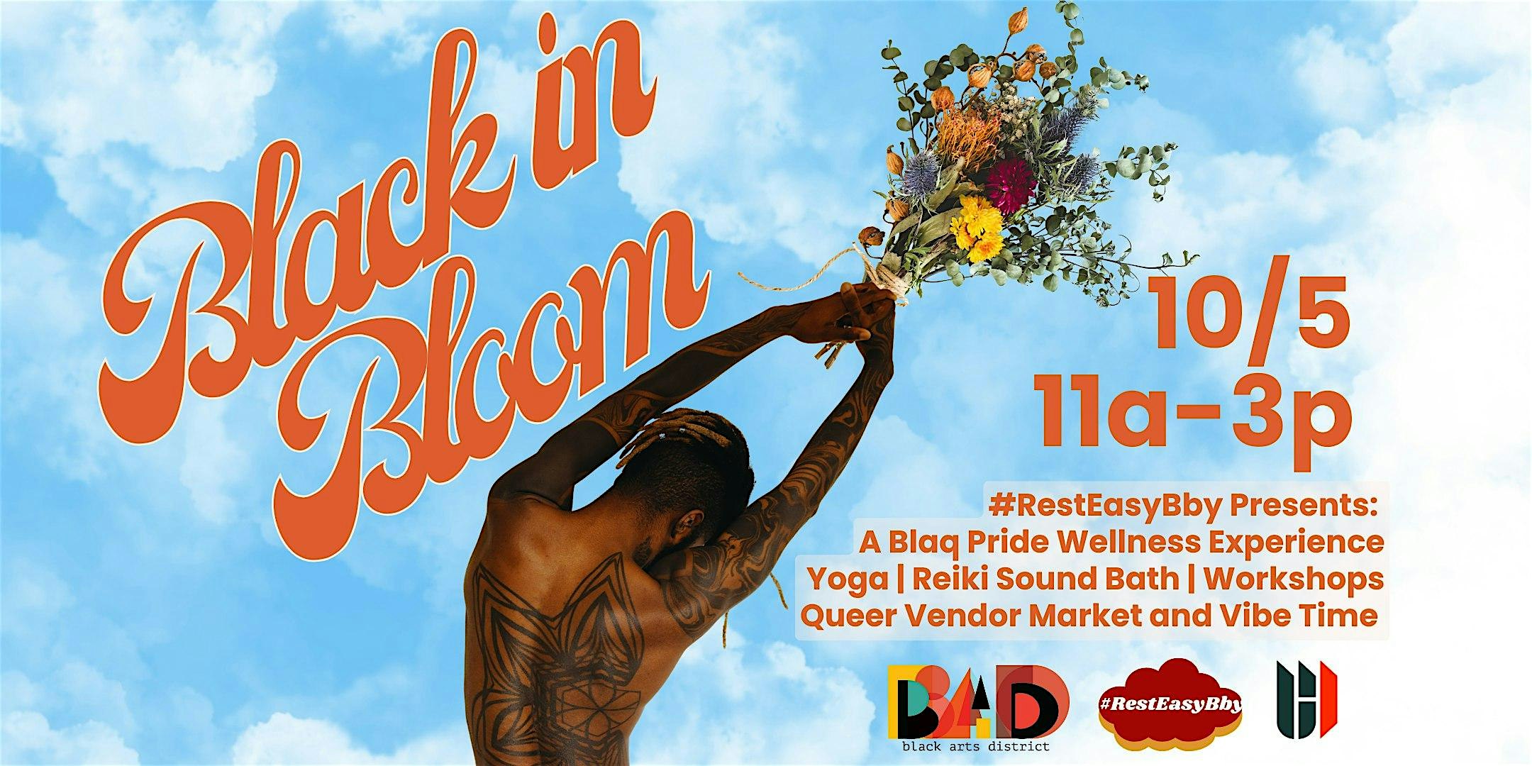 Black in Bloom: A #RestEasyBby Blaq Pride Wellness Experience at Baltimore Unity Hall – Baltimore, MD