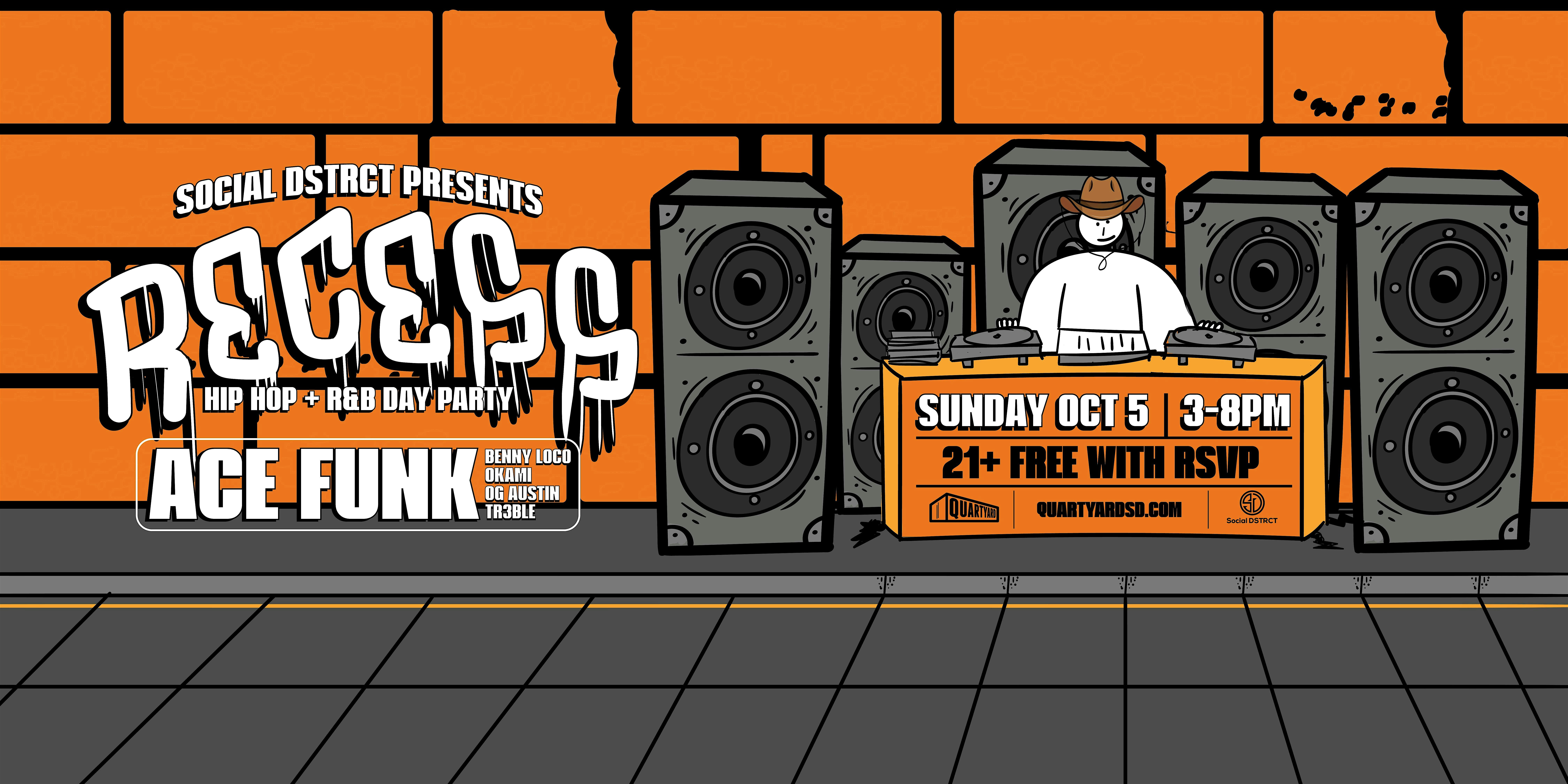 Recess: Hip Hop + R&B Day Party at Quartyard – San Diego, CA