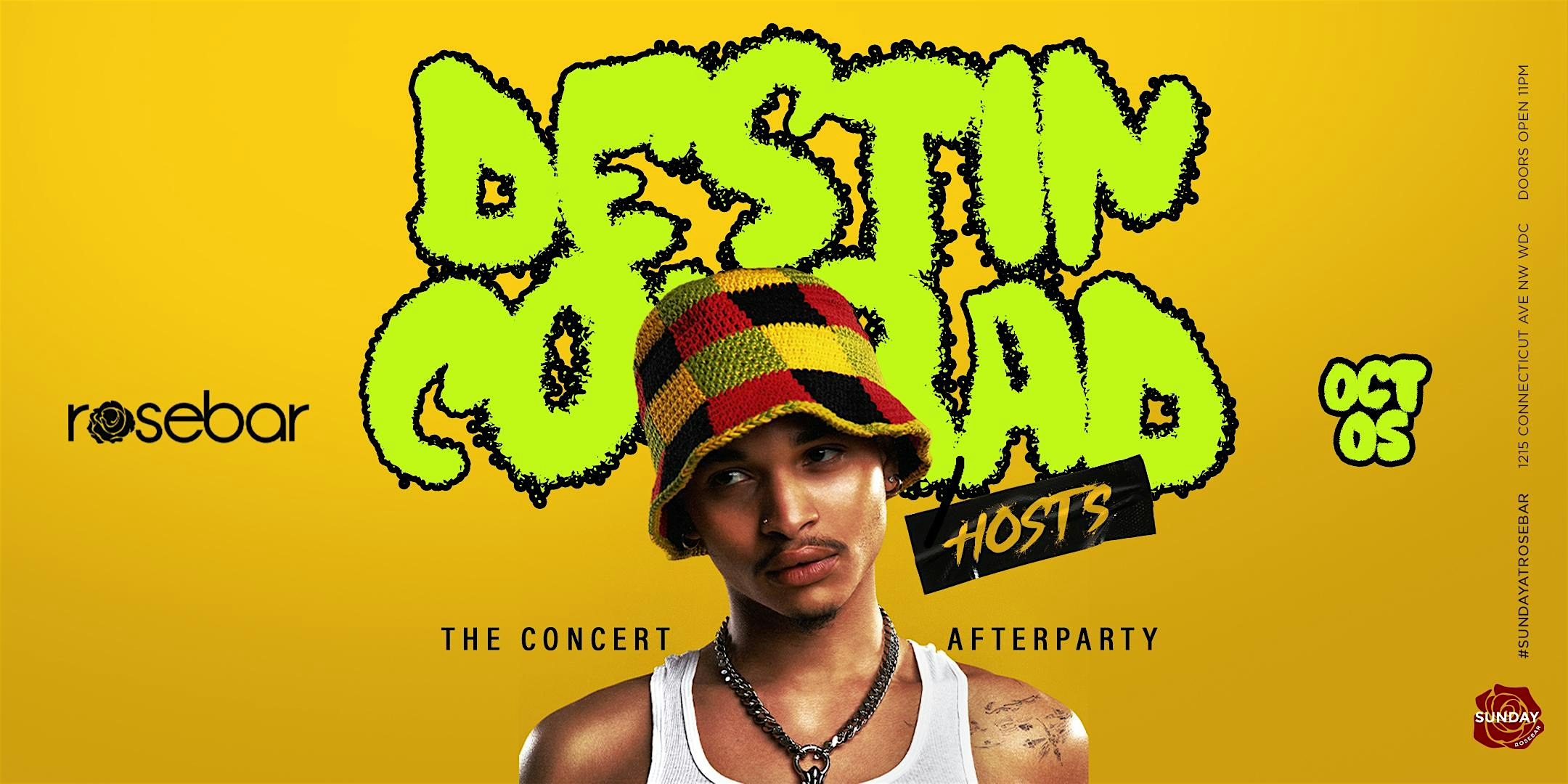 DESTIN CONRAD hosts Sunday at Rosebar Official Concert After Party at Rosebar Lounge – Washington, DC