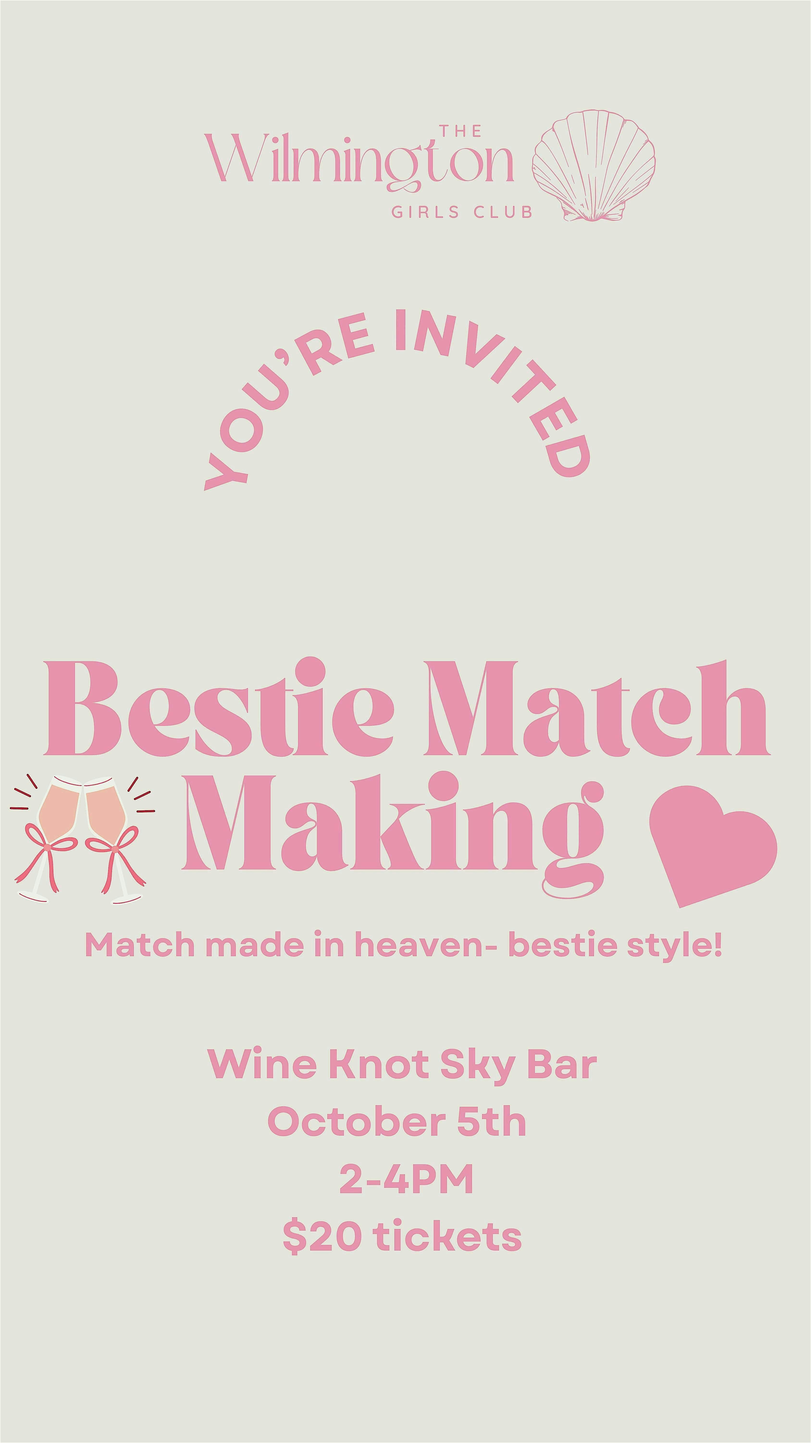 The Wilmington Girls Club – Bestie Match Making Event at Wine Knot Sky Bar and Cocktail Lounge – Wilmington, NC