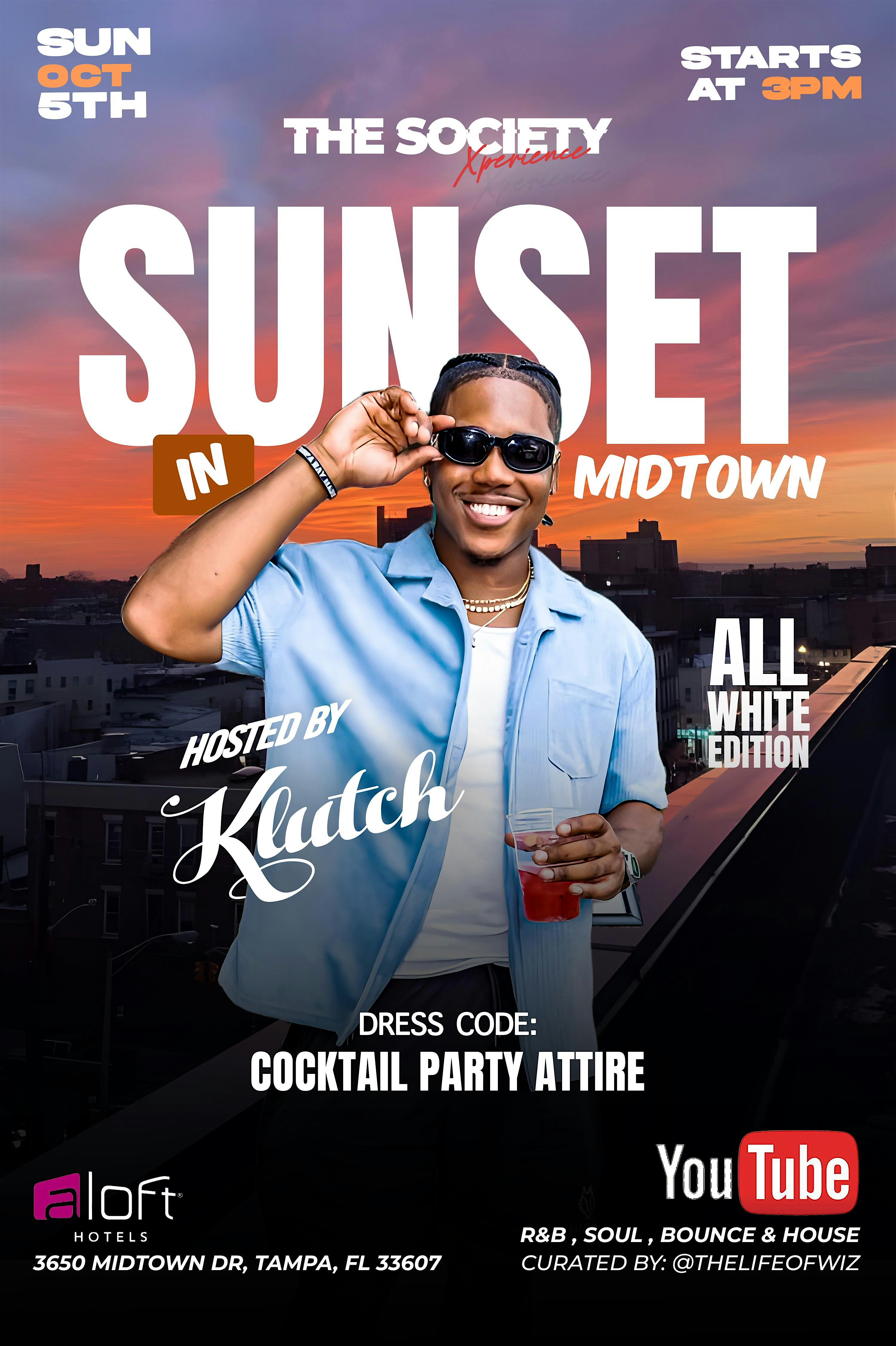 Sunset in Midtown “The Society Xperience” at Aloft Tampa Midtown – Tampa, FL