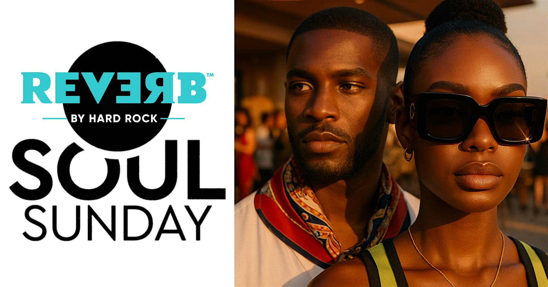 SOUL SUNDAYS at REVERB HARD ROCK ROOFTOP at Reverb by Hard Rock Downtown Atlanta – Atlanta, GA