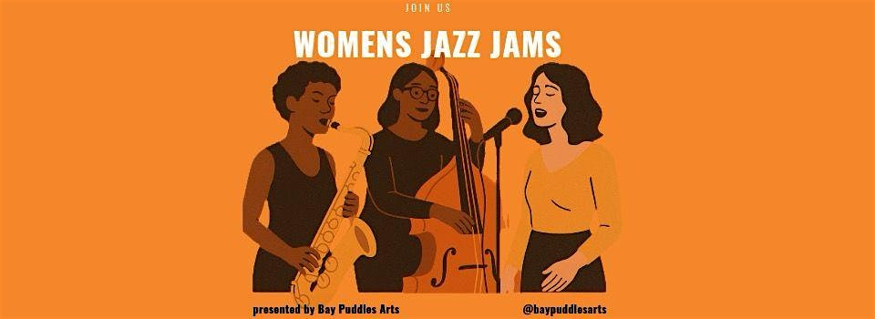 Monthly Women’s Jazz Jam – by Bay Puddles Arts at Wefunder – San Francisco, CA