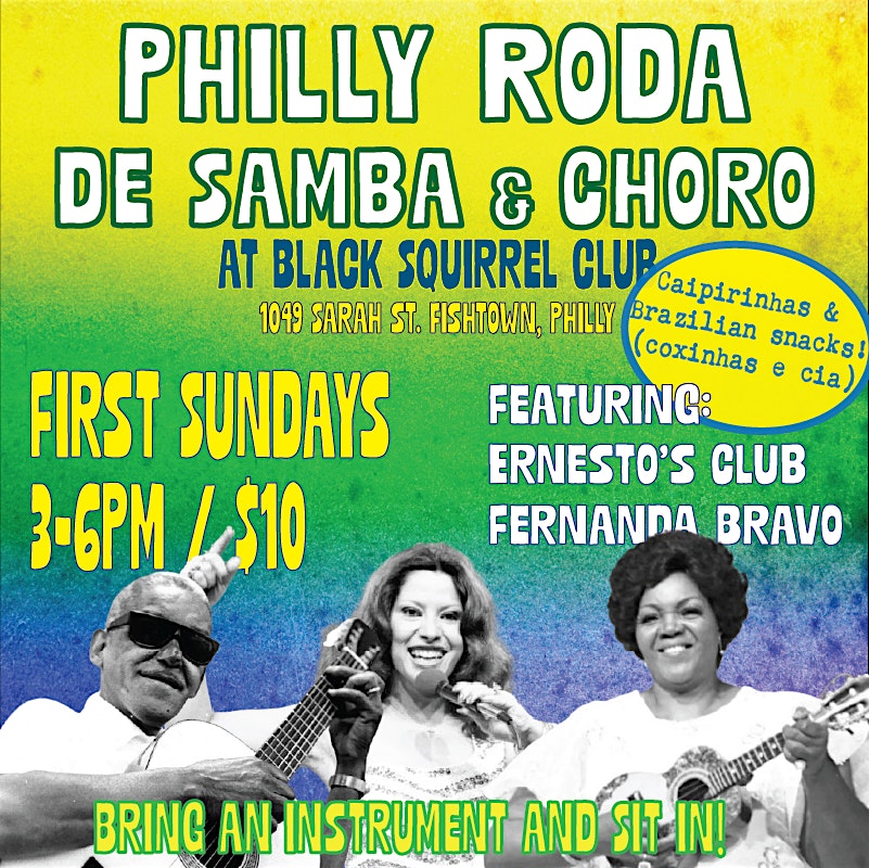 Philly Roda de Samba e Choro at Black Squirrel Club – Philadelphia, PA