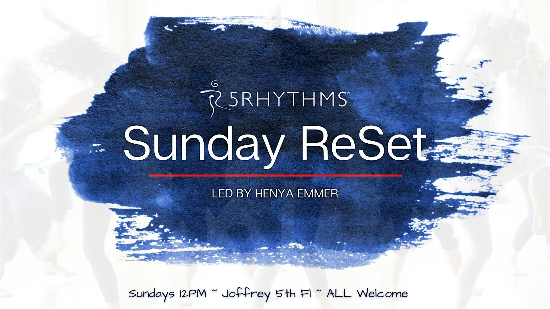 The Sunday ReSet: 5Rhythms® Waves ** NOTE TIME CHANGE** at Joffrey Ballet School – New York, NY