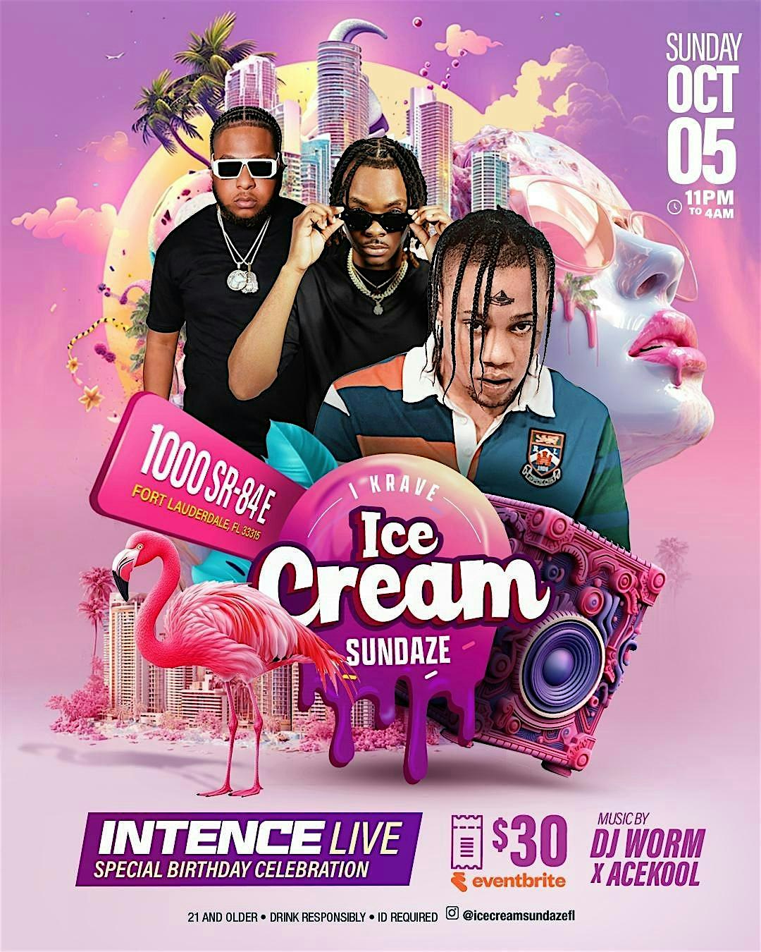INTENCE LIVE INSIDE ICECREAM SUNDAZE at The Icecream Headquarters (Lounge 8IV) – Fort Lauderdale, FL