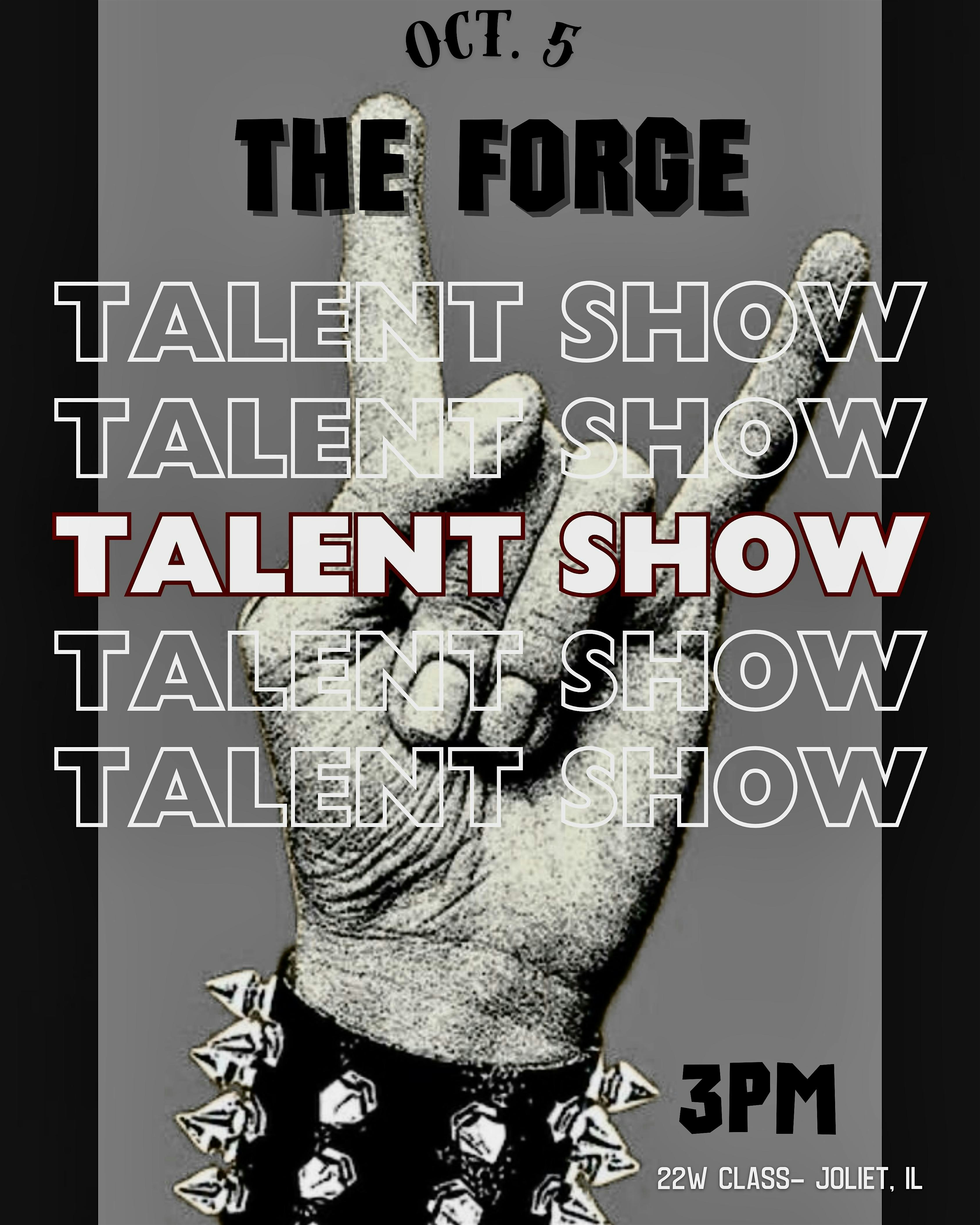 The Forge Local Talent Show at 22 W Cass St – Joliet, IL