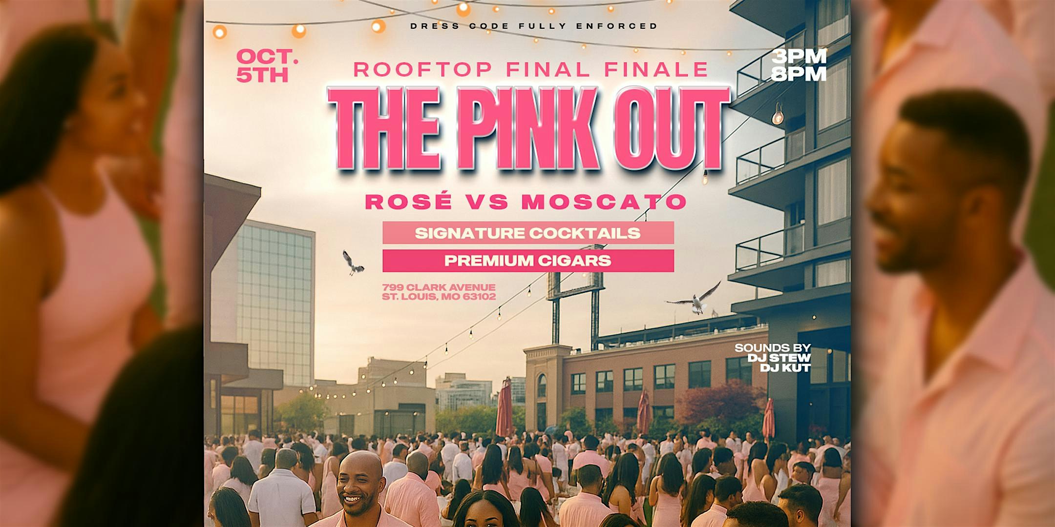The Pink Out Rooftop Final Finale Rosé vs Moscato at Live! by Loews – St. Louis, Missouri – St. Louis, MO