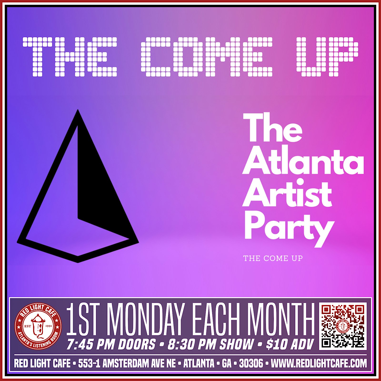 The Come Up: An Artist Party Variety Show! at Red Light Cafe – Atlanta, GA