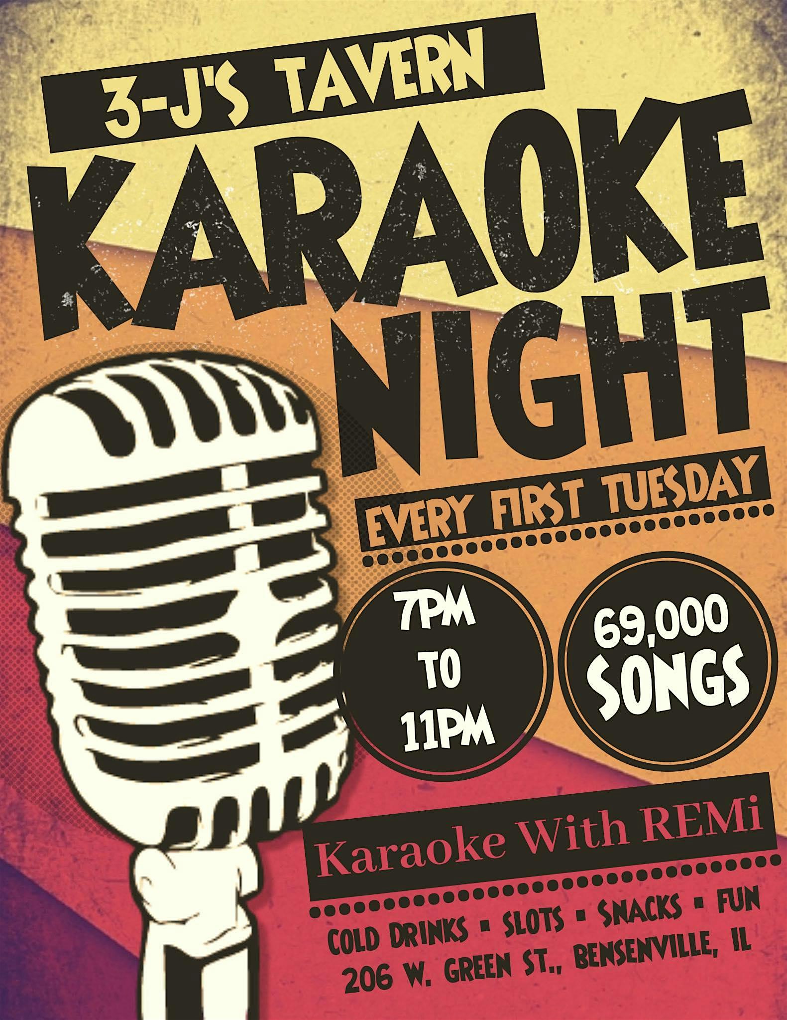 Karaoke With REMi at 3-J’s Tavern in Bensenville First Tuesday Every Month! at 3 J’s Tavern – Bensenville, IL