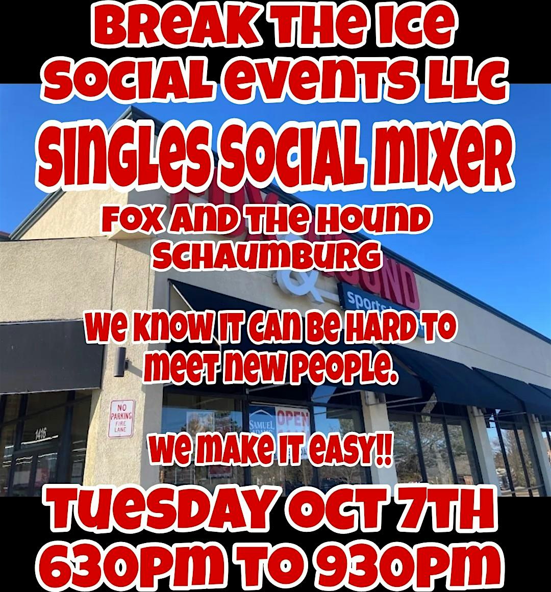 Singles Social Mixer Schaumburg Fox & Hound at Fox & Hound – Schaumburg, IL
