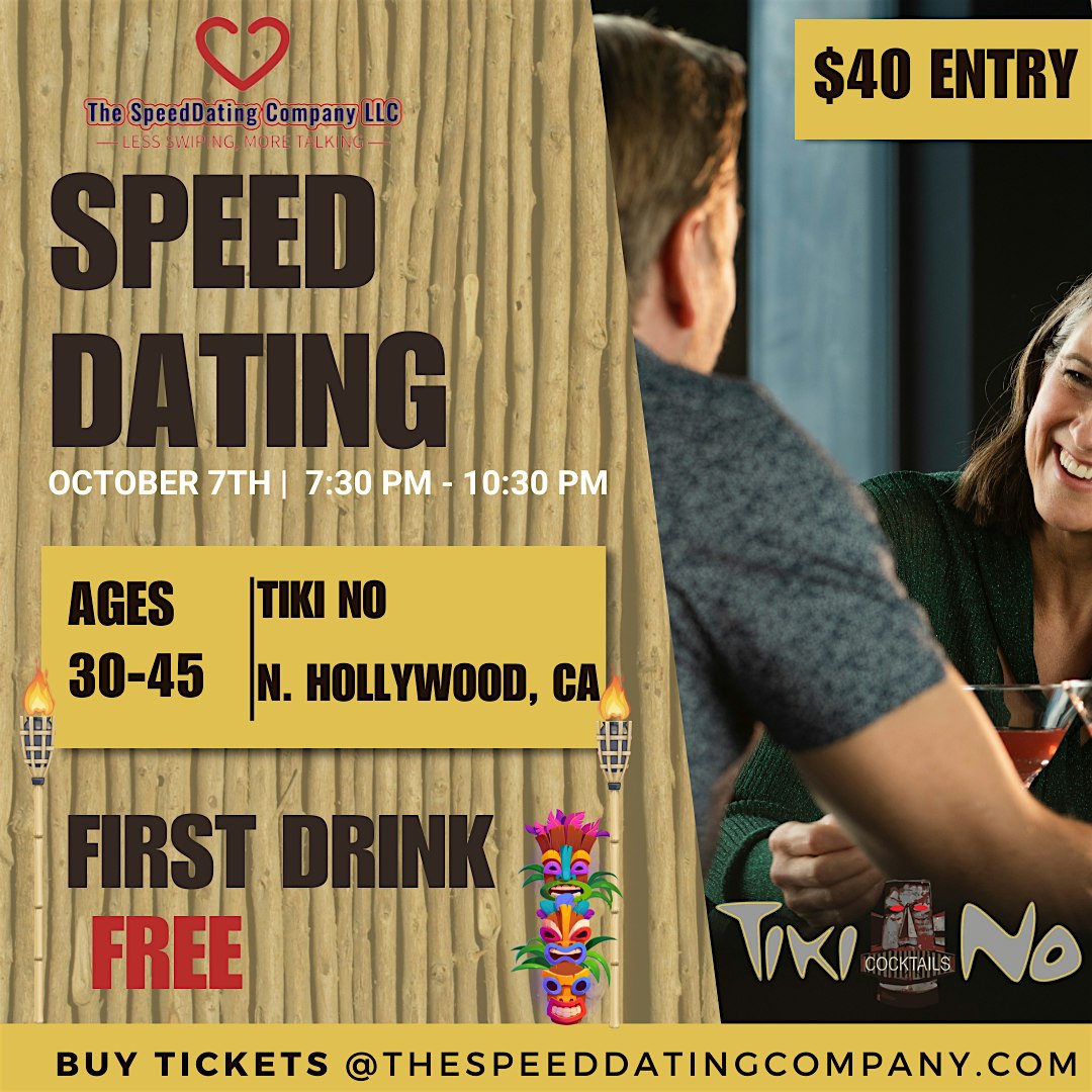 SPEED DATING | 30 – 45, FIRST DRINK FREE! at Tiki No – Los Angeles, CA