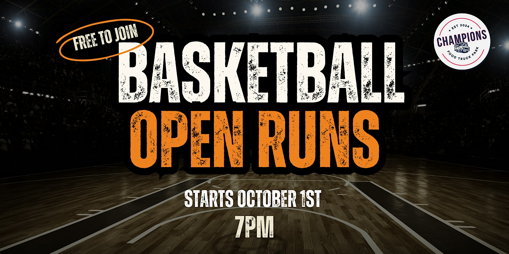 Houston Open Runs | Basketball + Food Trucks at Champions Food Truck Park – Houston, TX