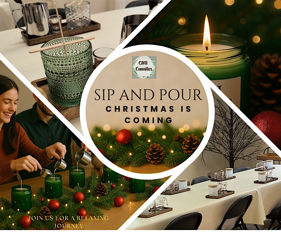 Sip & Pour-Christmas is Coming! at 4357 Jordan Rd – Skaneateles, NY