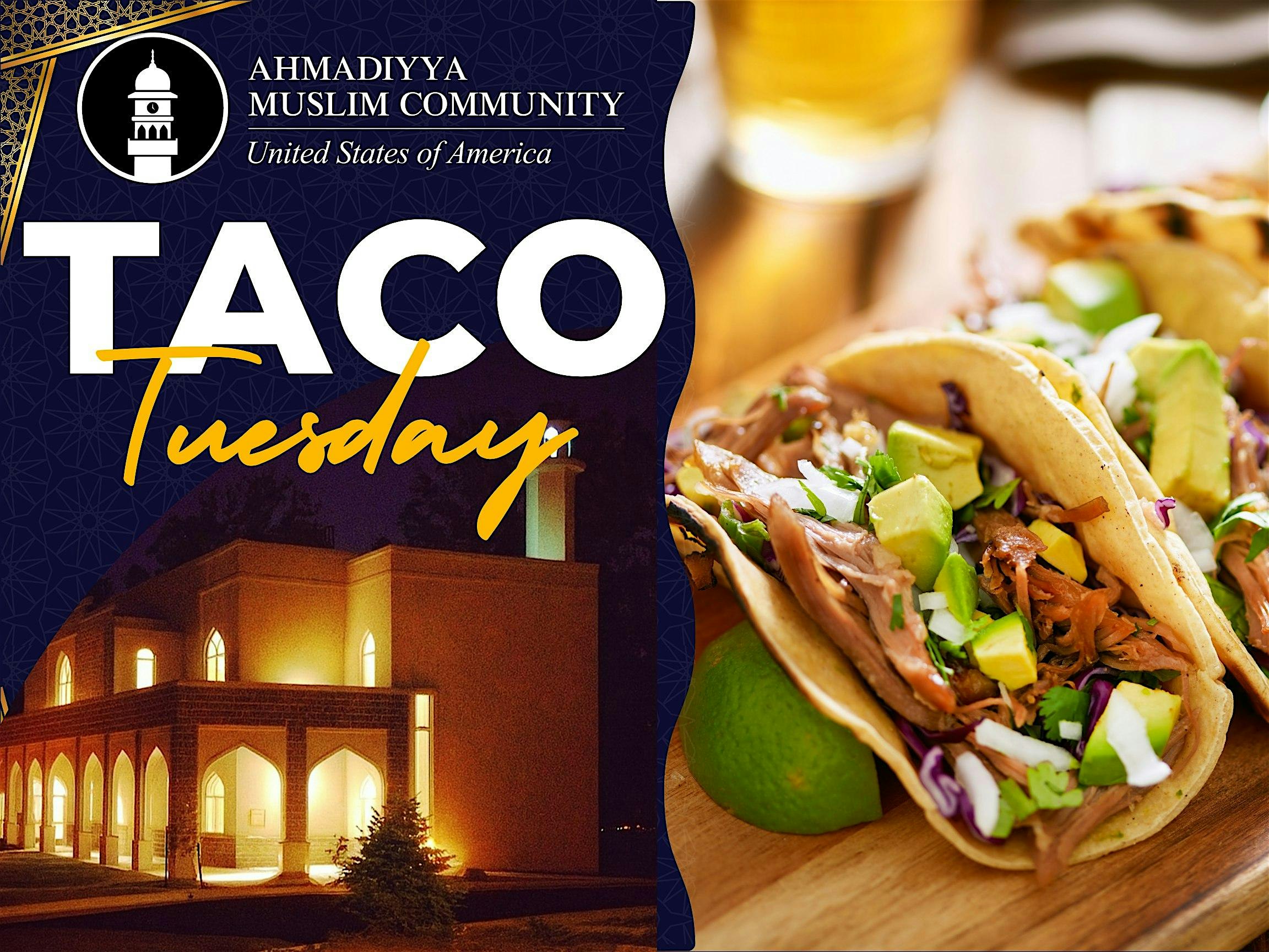 Taco Tuesday Masroor Mosque Pico Rivera at Pico Rivera Mosque – Masjid Masroor – Pico Rivera, CA