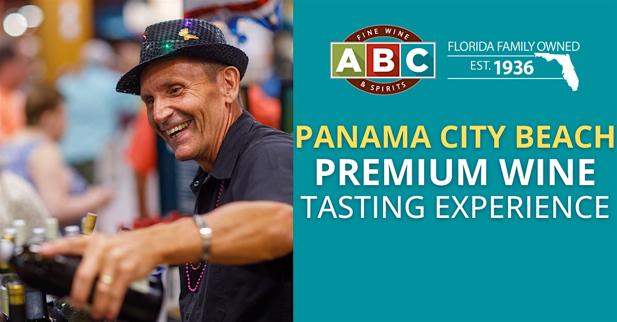 Premium Wine Tasting Experience at ABC Panama City Beach at ABC Fine Wine & Spirits – Panama City Beach, FL