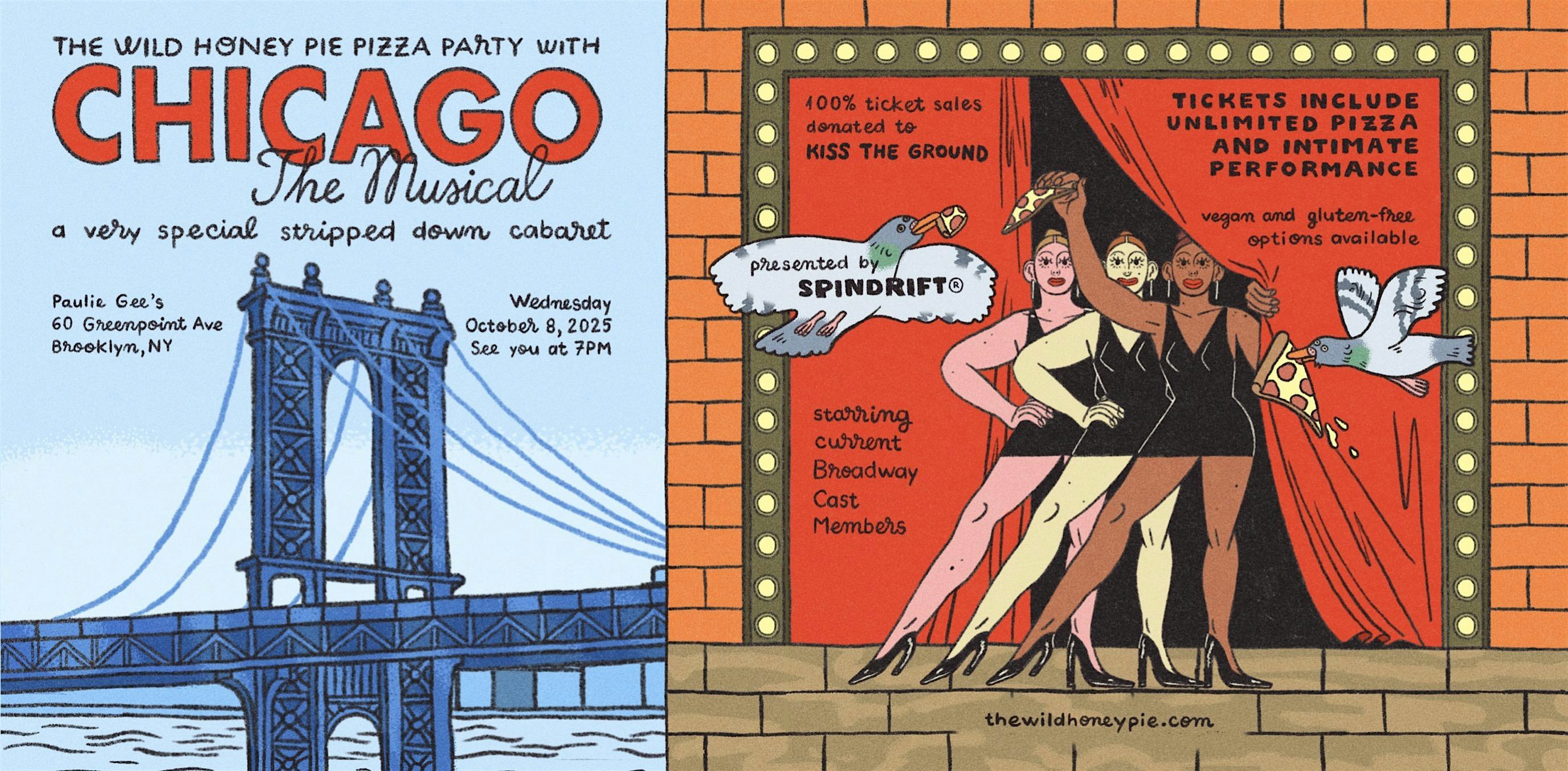 The Wild Honey Pie Pizza Party with CHICAGO The Musical Broadway Cast at Paulie Gee’s – Brooklyn, NY