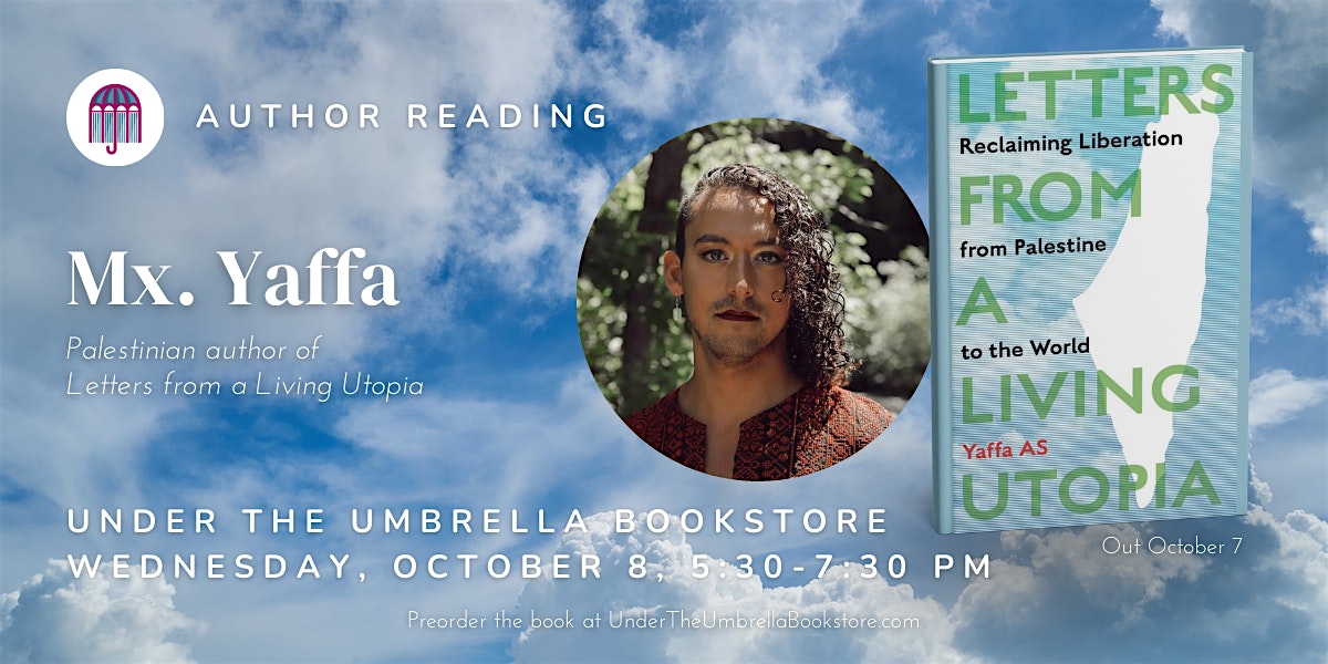 Yaffa: Letters from a Living Utopia at Under the Umbrella Bookstore and Cafe – Salt Lake City, UT