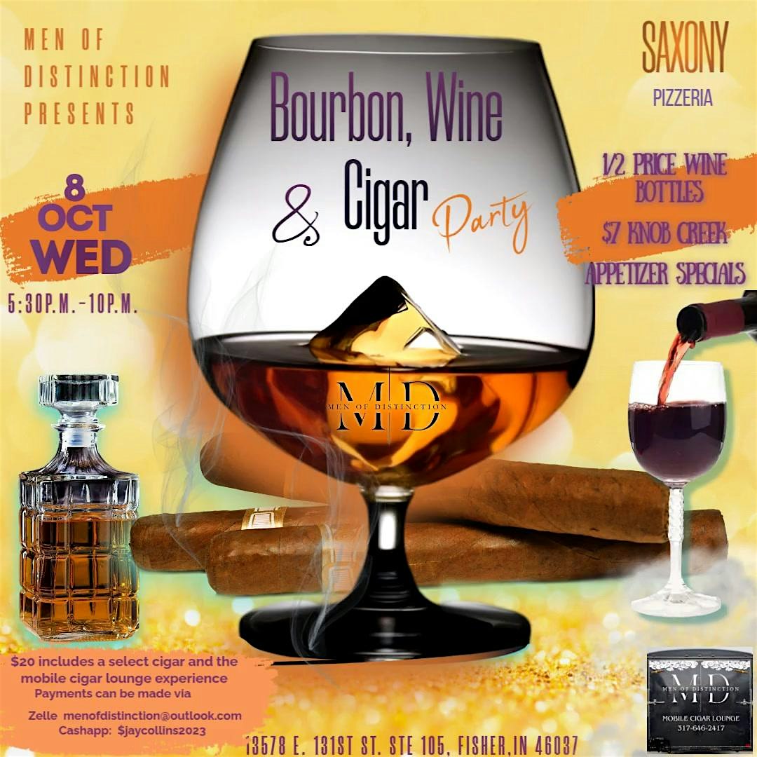 Men of Distinction Mobile Cigar Lounge Presents Bourbon, Wine & Cigars at Saxony Pizzeria – Fishers, IN