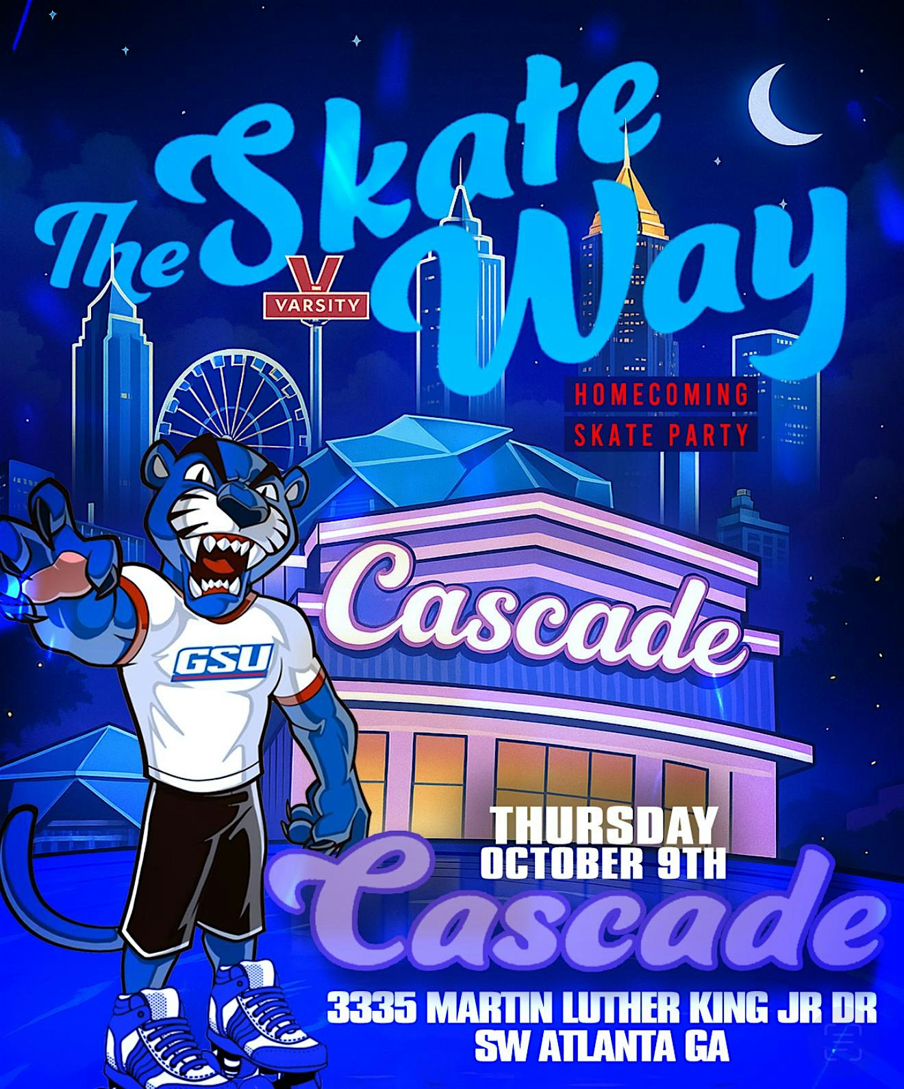 THE SKATE WAY GSU HOMECOMING KICK PARTY @ CASCADE at Cascade Family Skating – Atlanta, GA