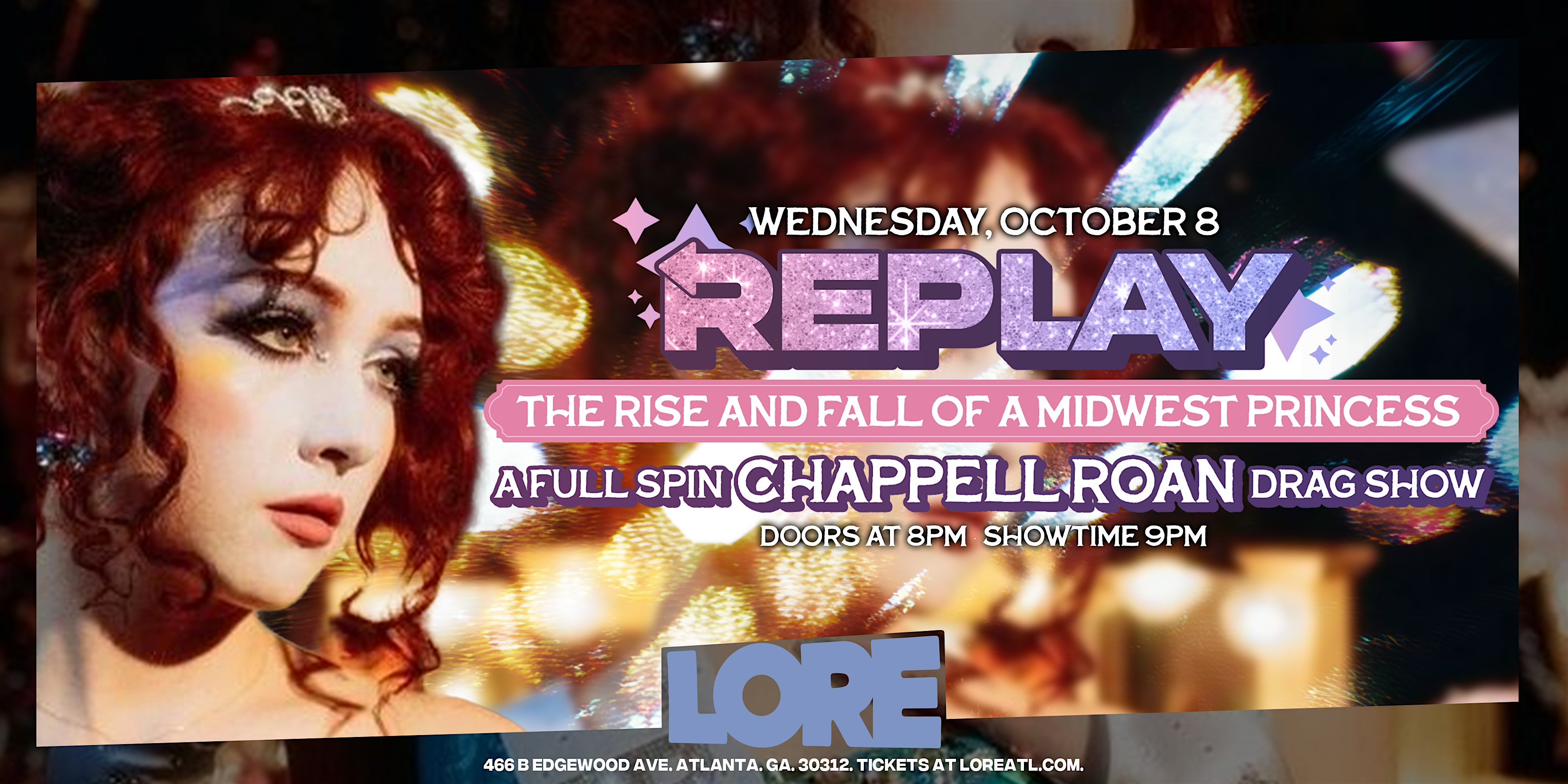 REPLAY: [Chappell Roan] Full Spin Drag Show at Lore – Atlanta, GA