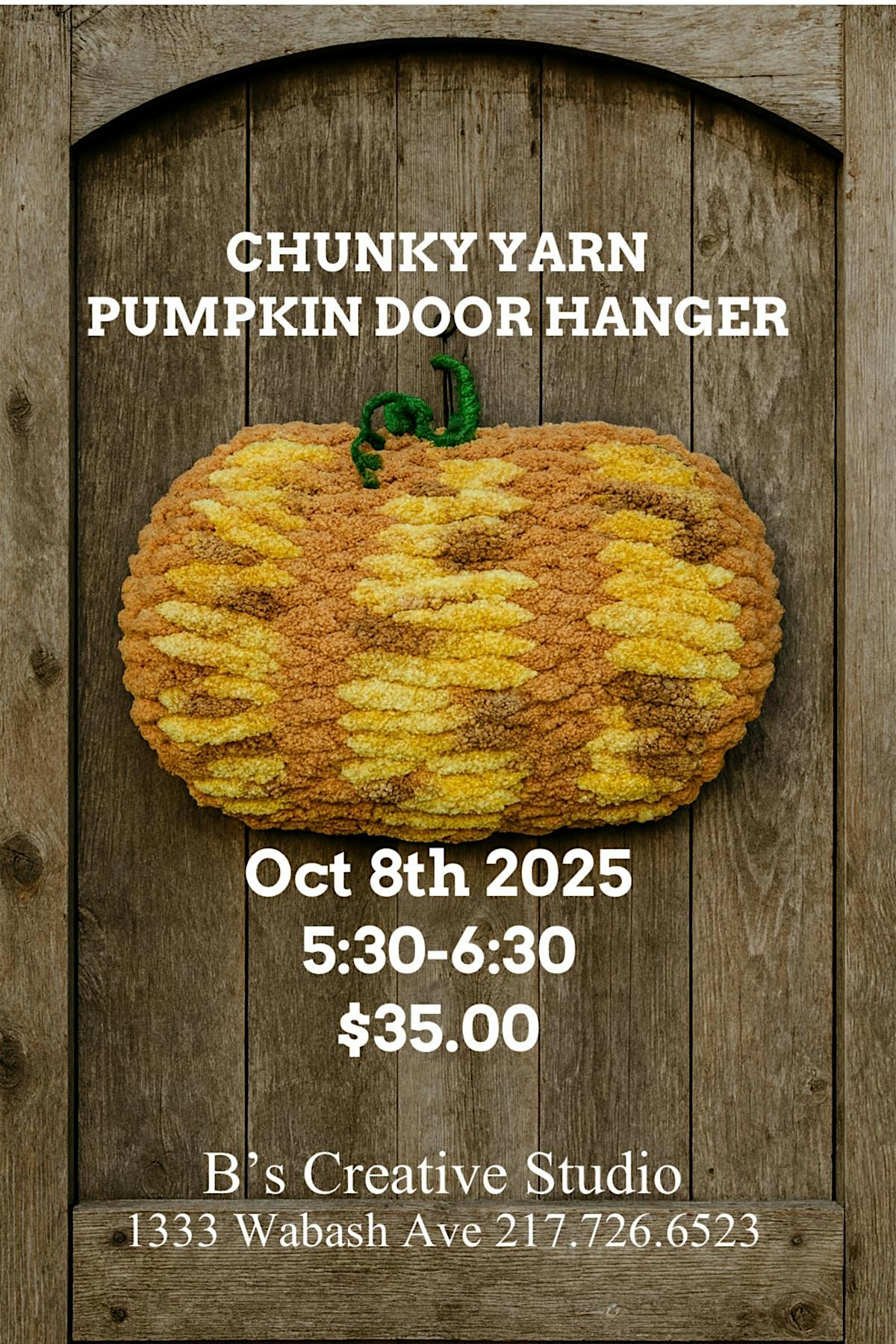 Chunky Yarn Pumpkin Door Hanger at B’s Creative Studio – Springfield, IL