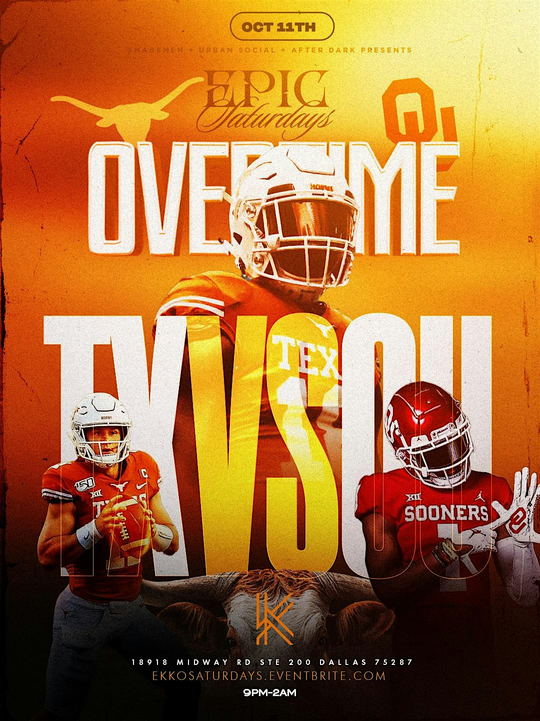 OVERTIME OFFICIAL OU VS TX AFTER PARTY @ EKKO at Ekko Lounge – Dallas, TX