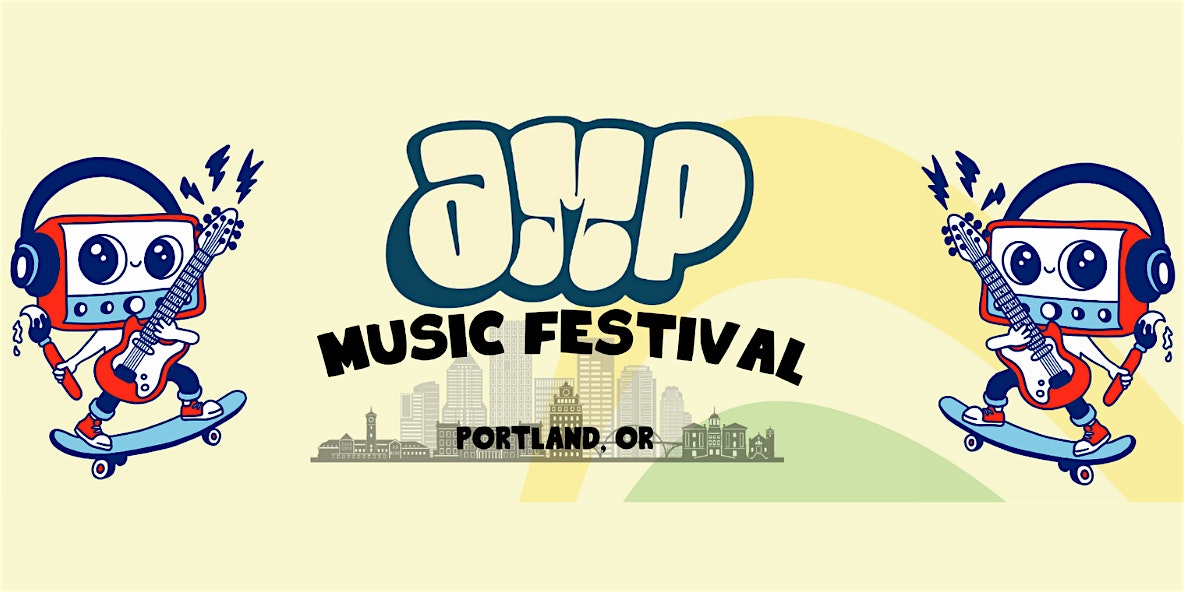 AMP Music Festival: Night 1 at Artist Mentorship Program (AMP) – Portland, OR