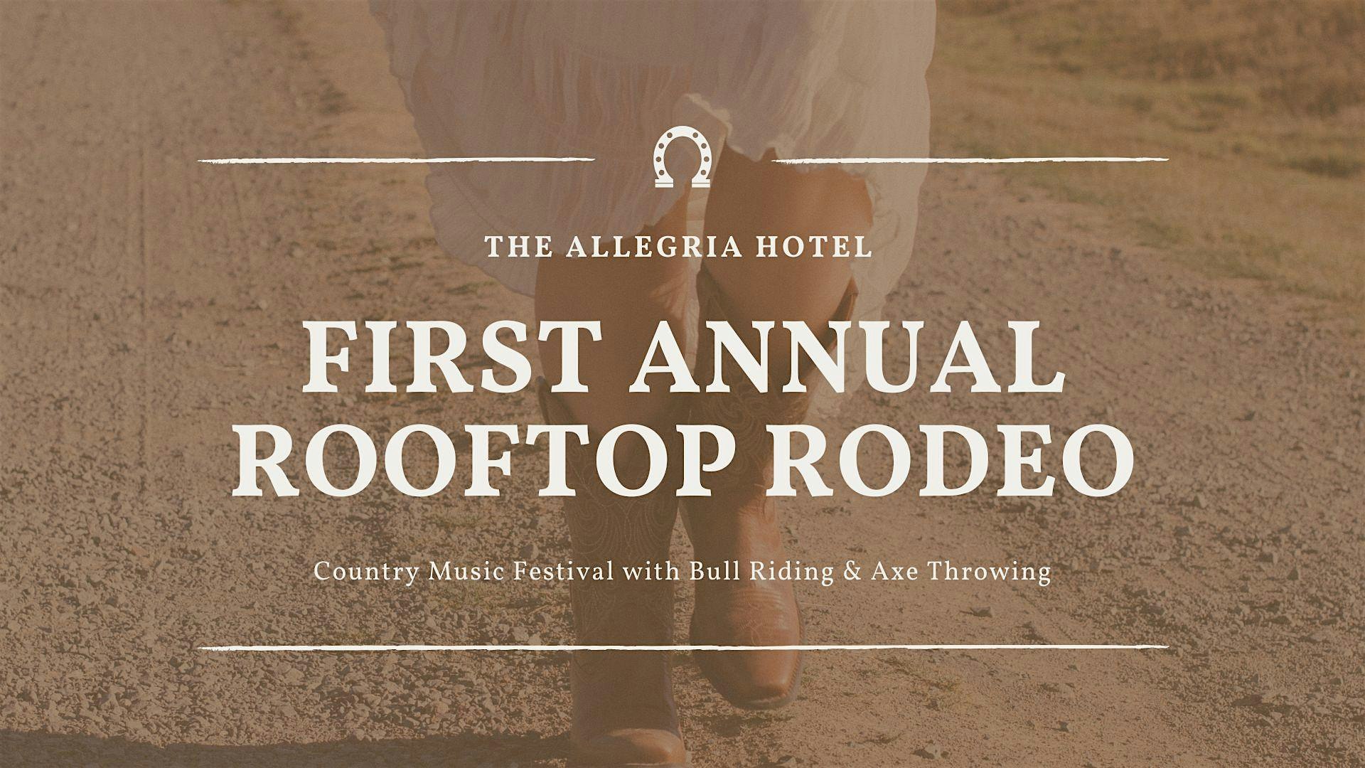 First Annual Allegria Rooftop Rodeo Country Music Festival at Allegria Hotel – Long Beach, NY